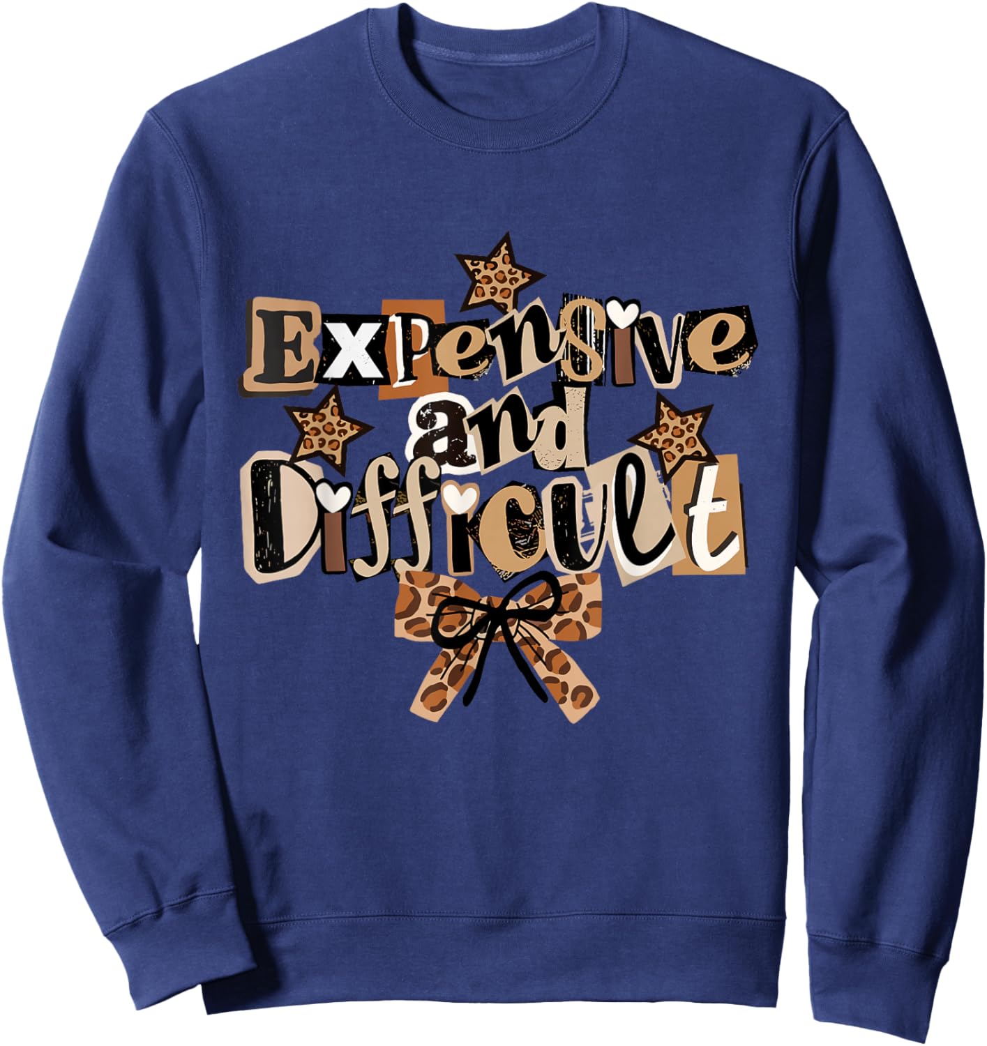 Expensive and Difficult Coquette Leopard Girly Sass Sweatshirt - Sweatshirt | Navy