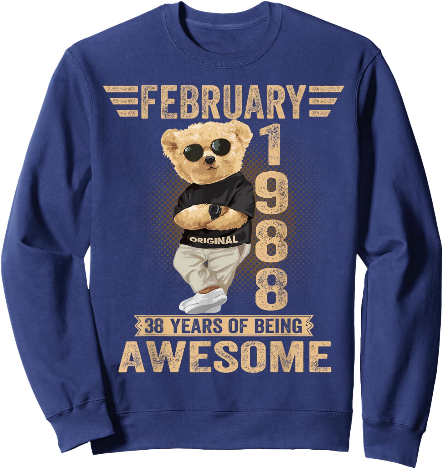 38th February Birthday Men Women 1988 Great Teddy Bear Sweatshirt - Sweatshirt | Navy