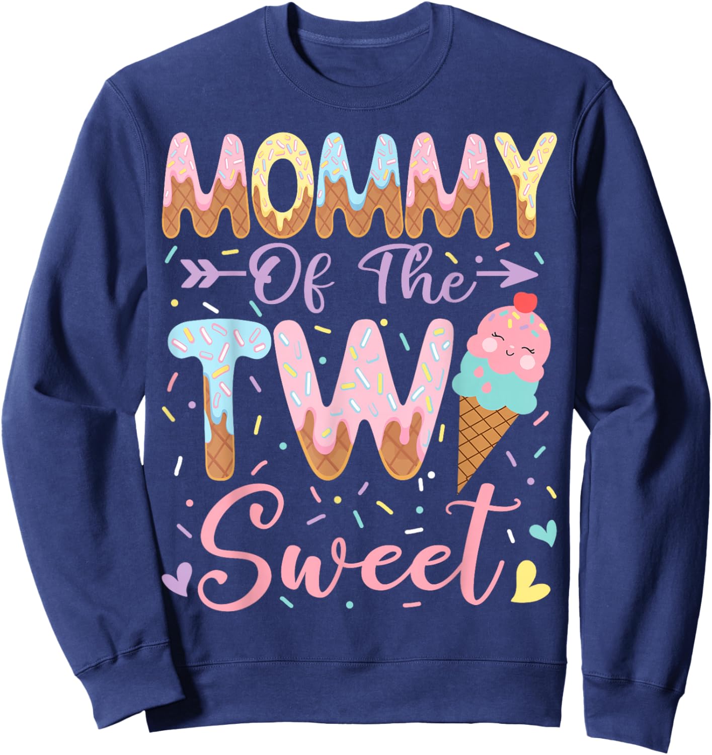 Mommy of The Two Sweet 2nd Birthday Girl Ice Cream Sweatshirt - Sweatshirt | Navy