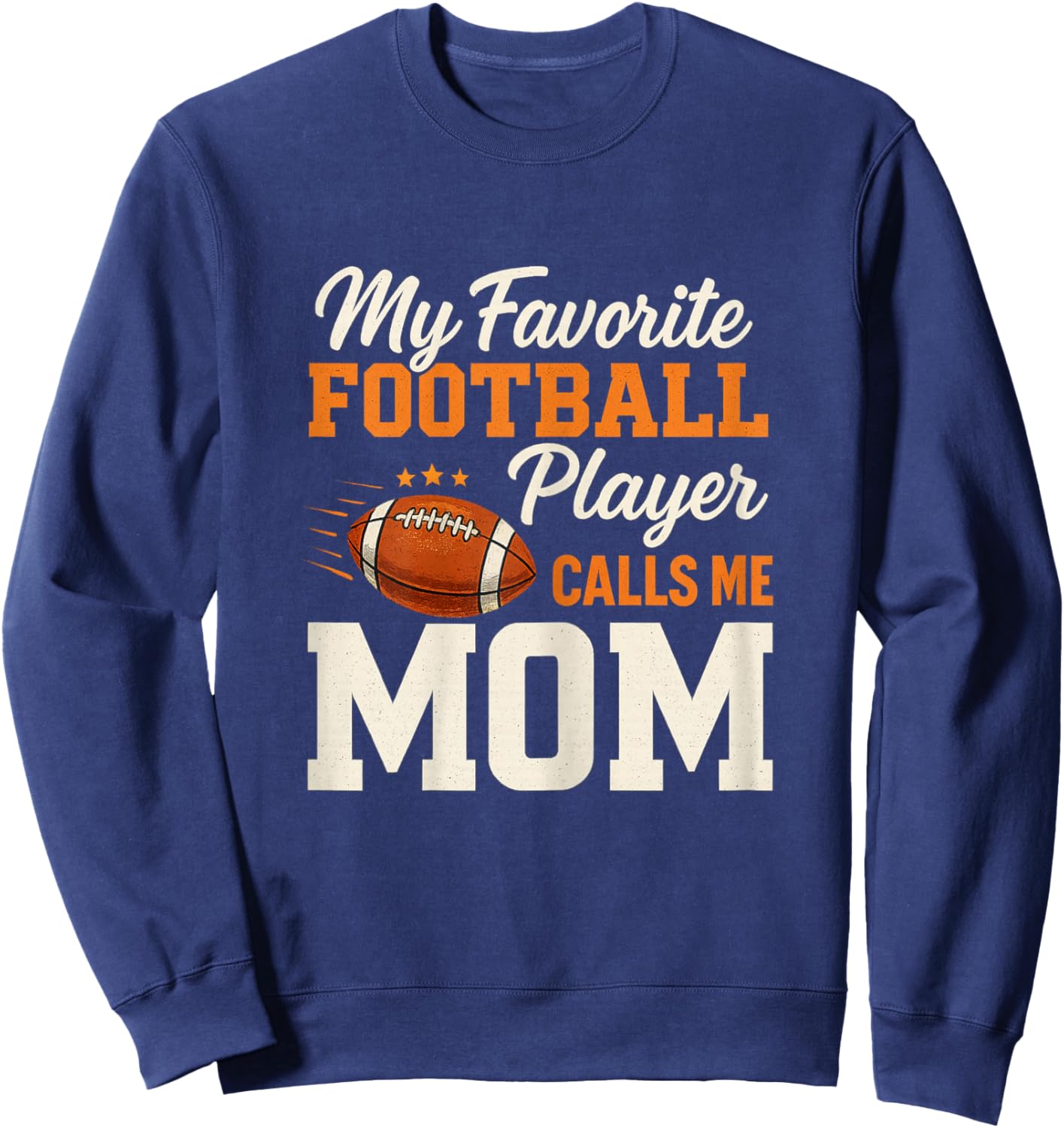 Mothers Day American Football Player Mom Sports Football Sweatshirt - Sweatshirt | Navy
