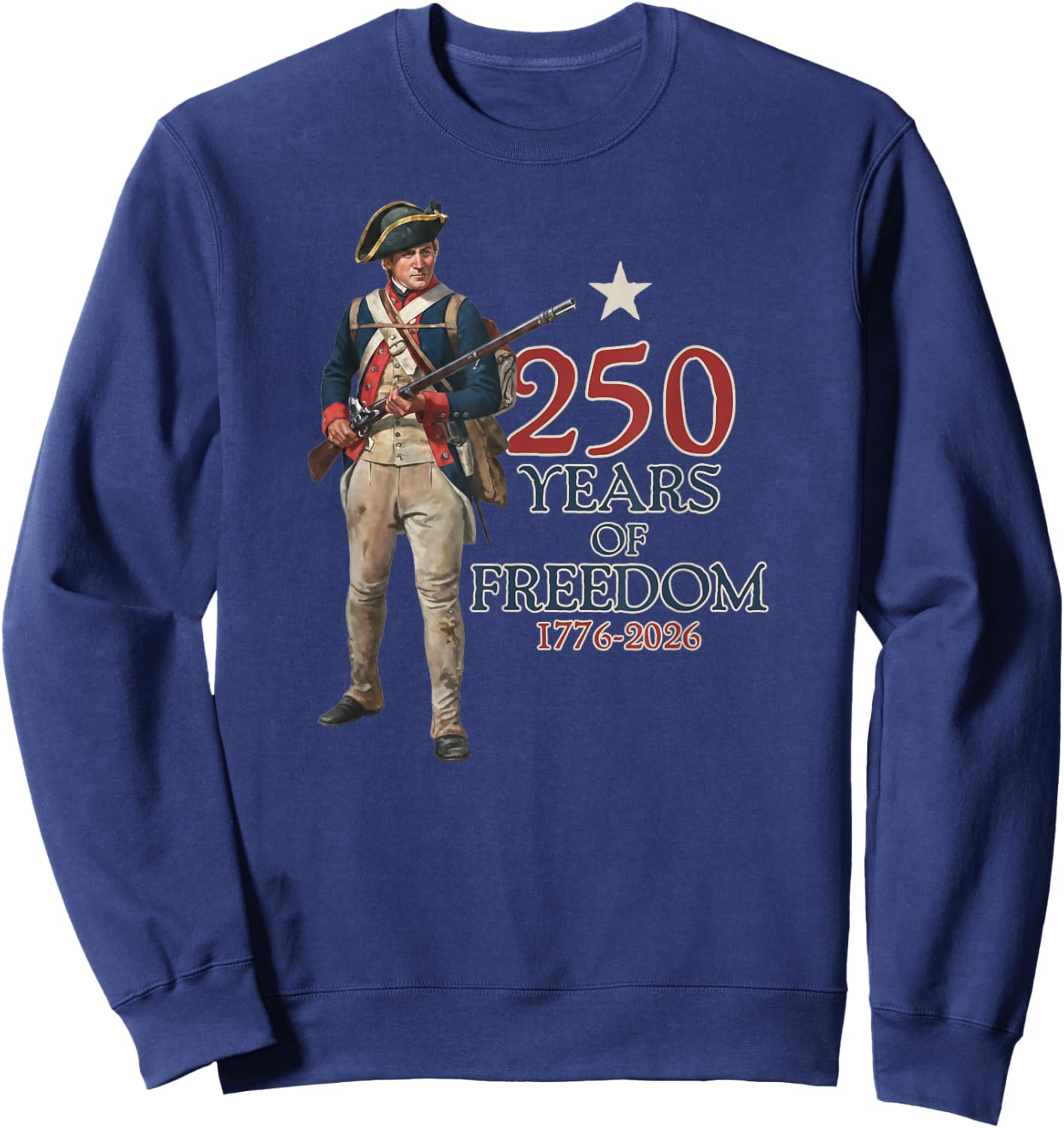 American Colonial Soldier 250 Years of Freedom 1776-2026 Sweatshirt - Sweatshirt | Navy