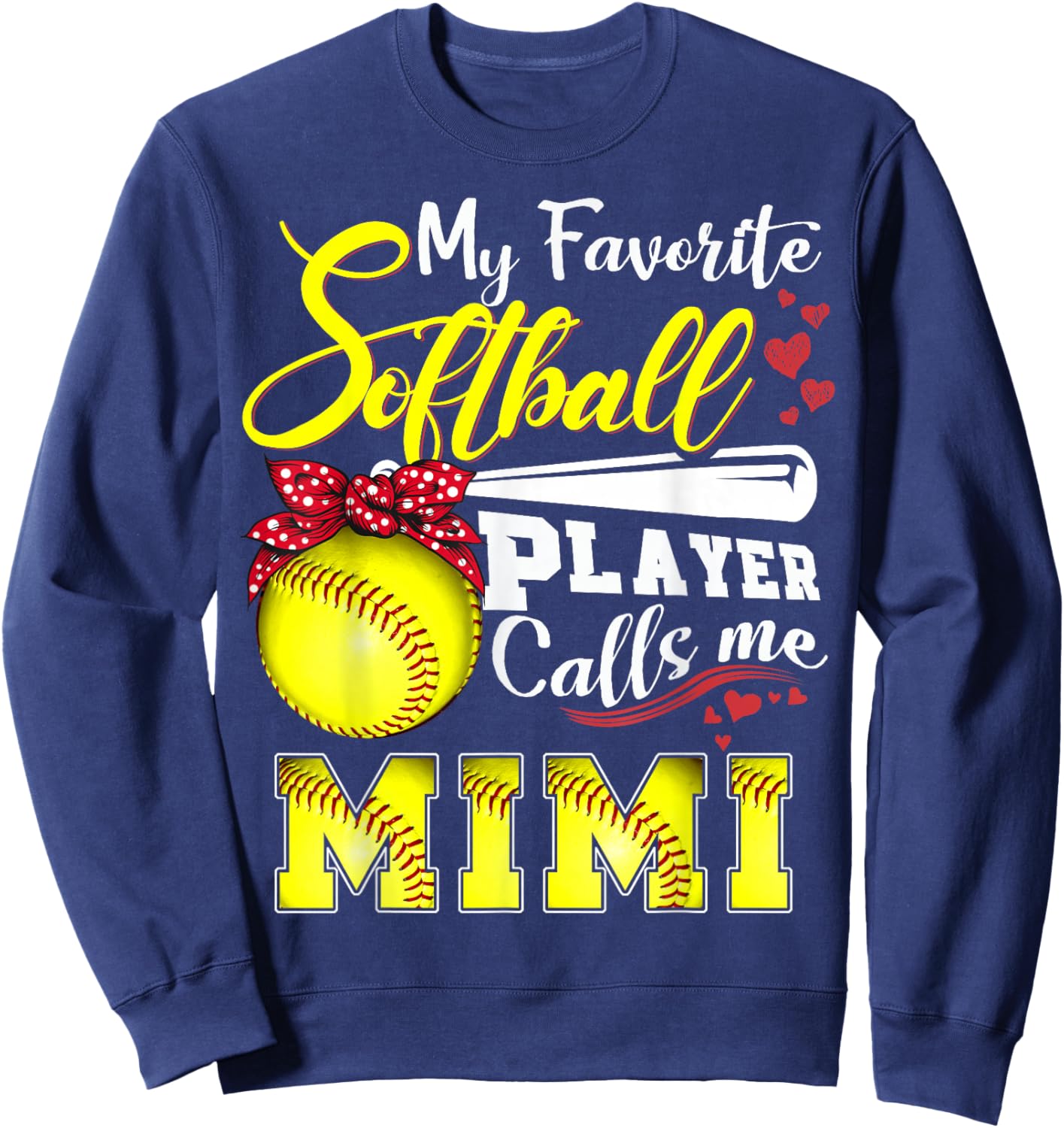 My Favorite Softball Player calls me Mimi Mothers day Sweatshirt - Sweatshirt | Navy