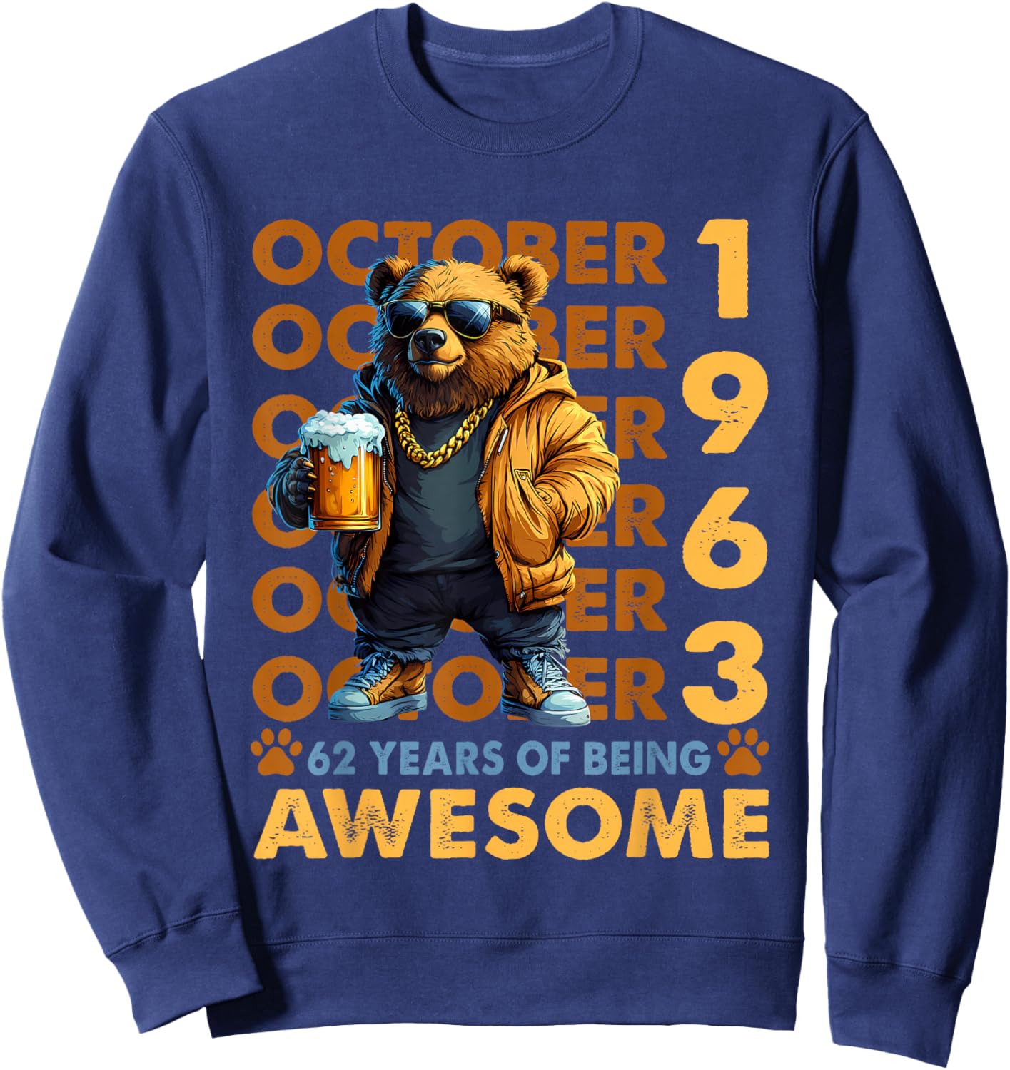 62nd Birthday Bear Legends October 1963 62 Years Old Sweatshirt - Sweatshirt | Navy