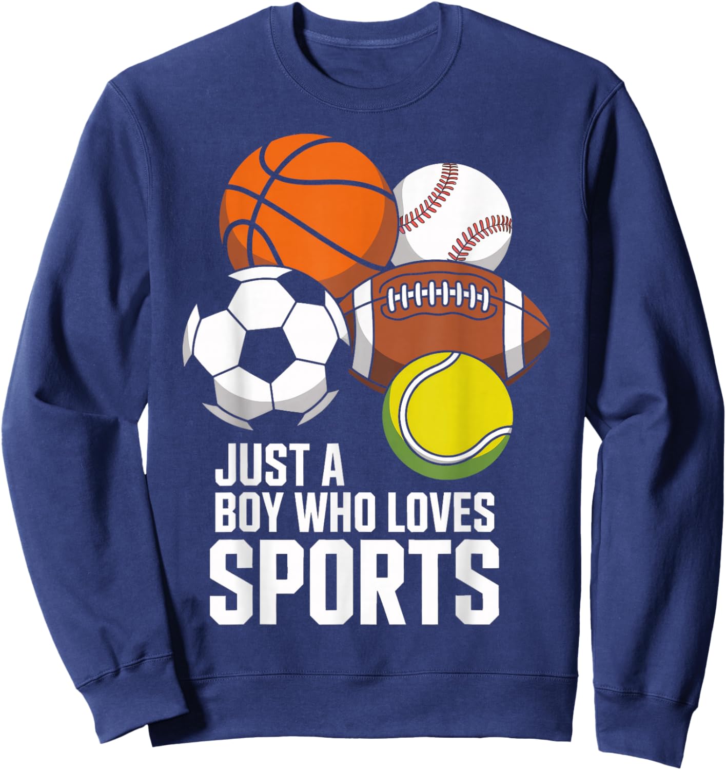 Sports Fan Just A Boy Who Loves Sports Football Kids Sweatshirt - Sweatshirt | Navy