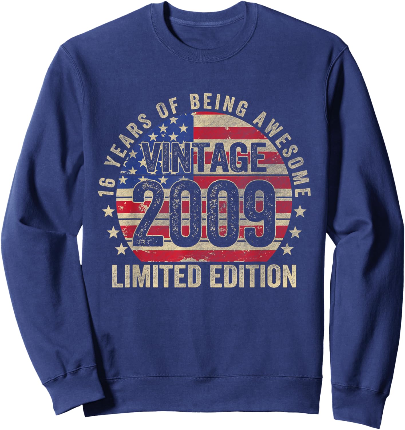 16 Year Old Gifts Vintage 2009 16th Birthday American Flag Kids Men Sweatshirt - Sweatshirt | Navy