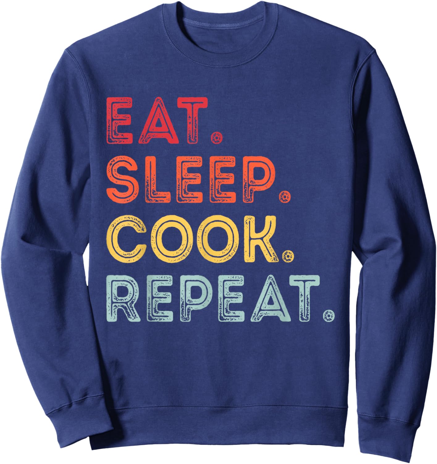 Vintage Eat Sleep Cook Repeat Cooking Chef Men Sweatshirt - Sweatshirt | Navy