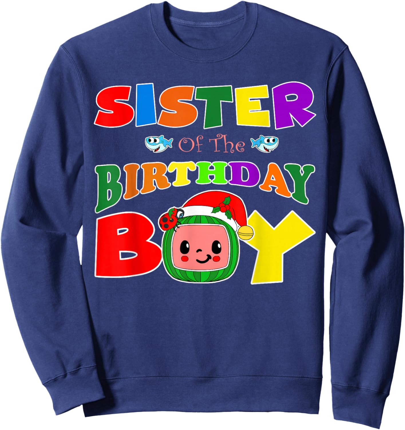 Sister Of The Birthday Boy Funny Melon Family Matching Sweatshirt - Sweatshirt | Navy