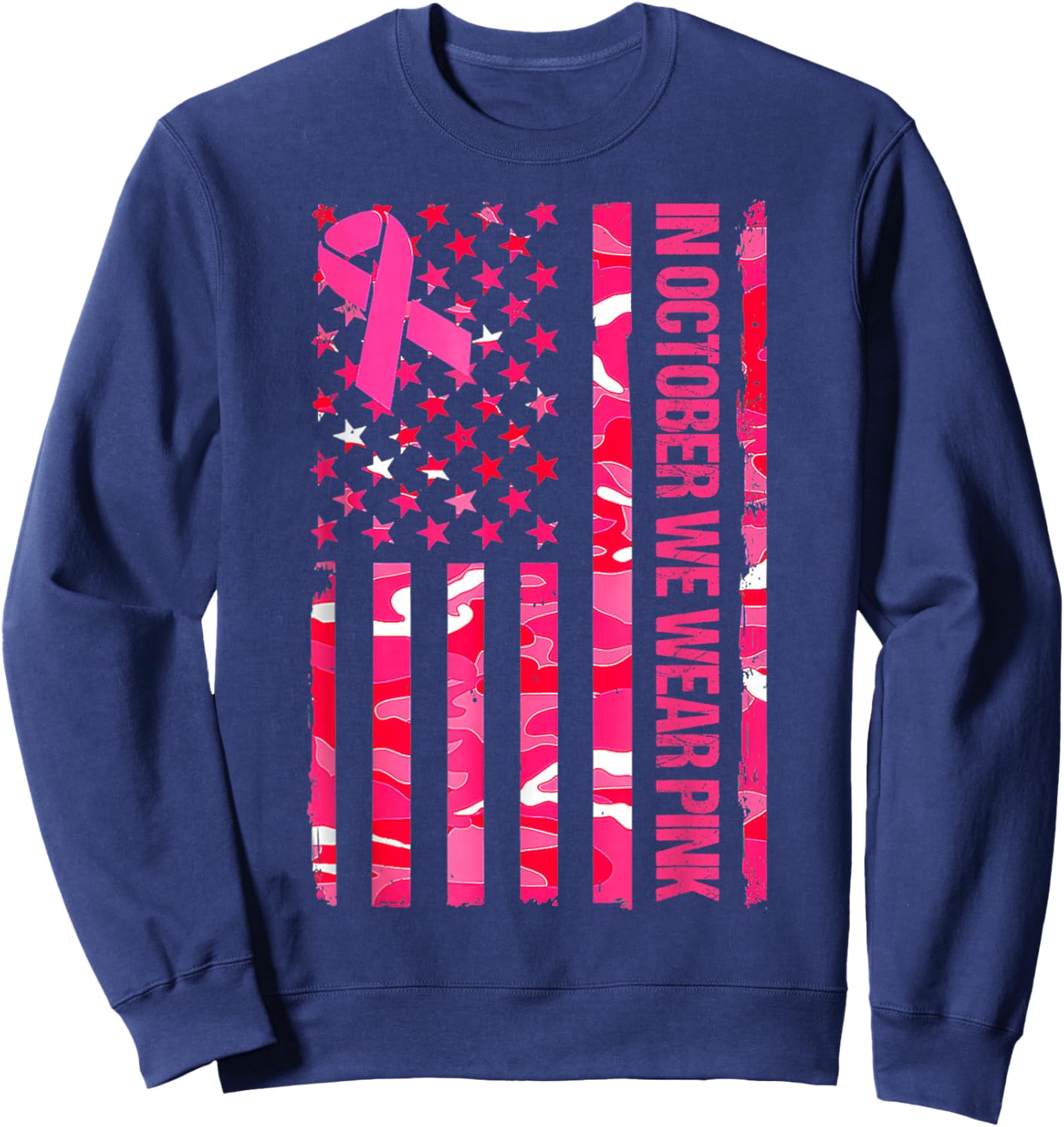 In October We Wear Pink Camo US Flag Breast Cancer Awareness Sweatshirt - Sweatshirt | Navy