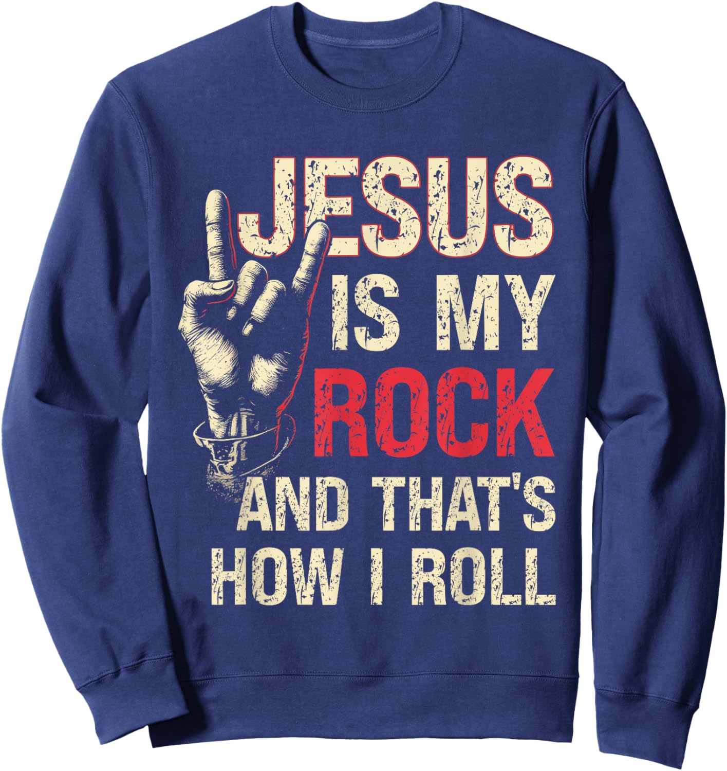 Jesus Is My Rock And That Is How I Roll Christian Guitarist Sweatshirt - Sweatshirt | Navy