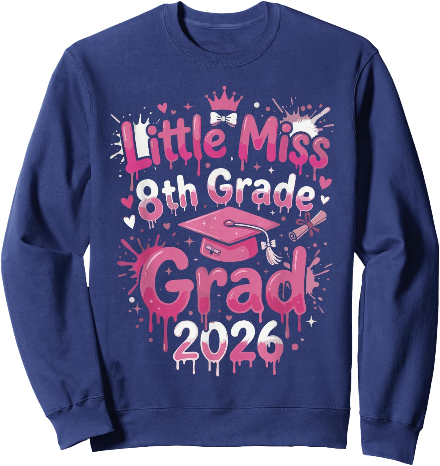 8th Grade Graduation Outfits Girls, Little 8th Grade Sweatshirt - Sweatshirt | Navy