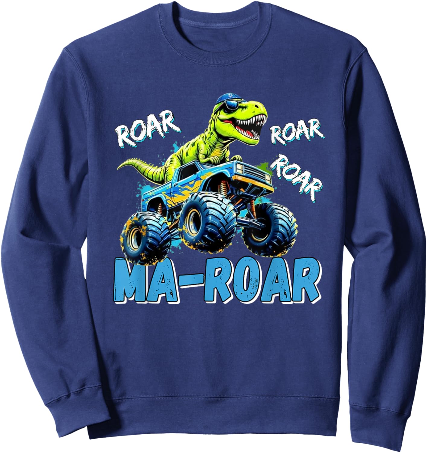 Ma-Roar Passover Jewish Holiday Dinosaur Monster Truck Sweatshirt - Sweatshirt | Navy