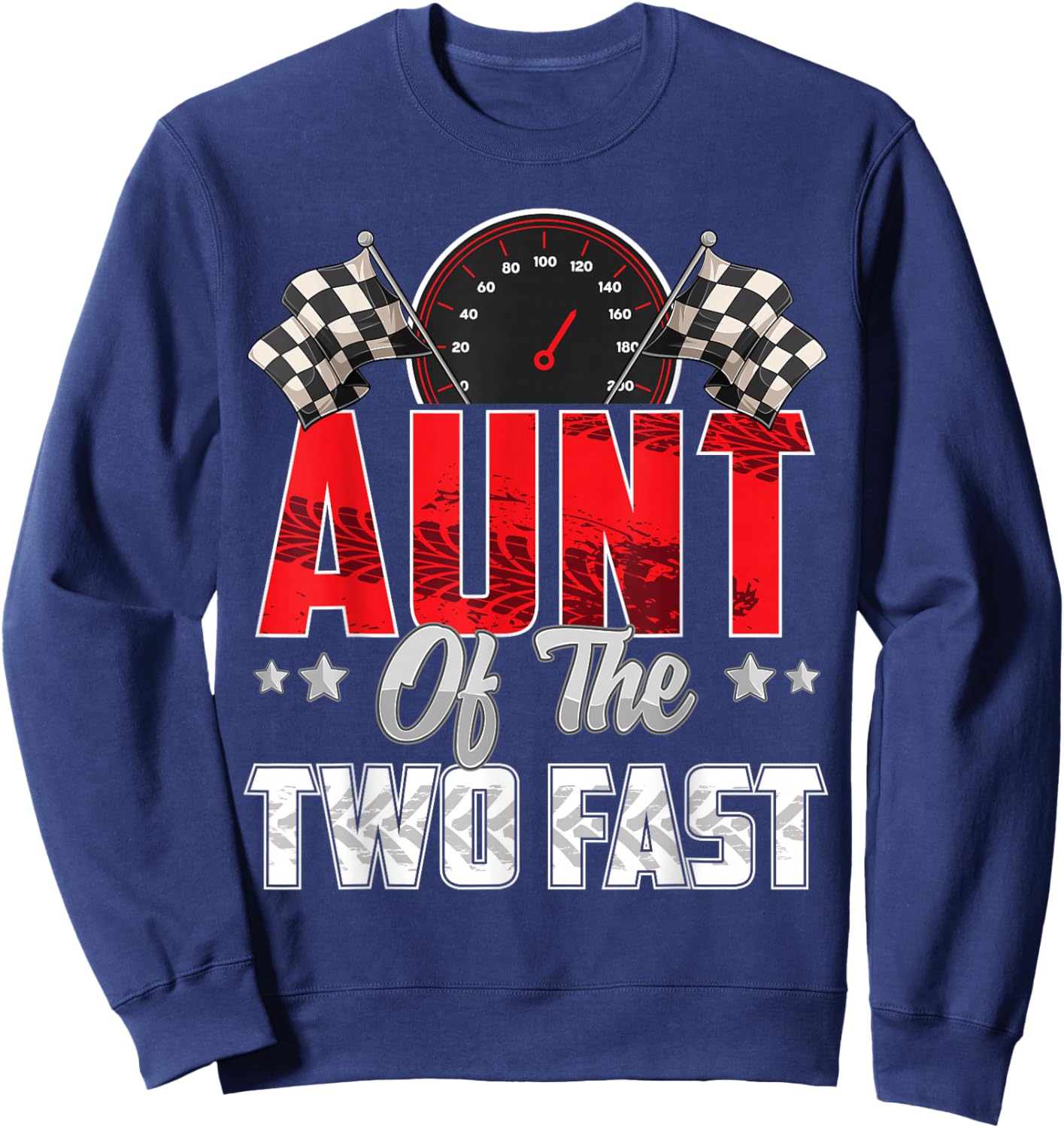 2 year old racing car two fast birthday 2nd Family Aunt Sweatshirt - Sweatshirt | Navy