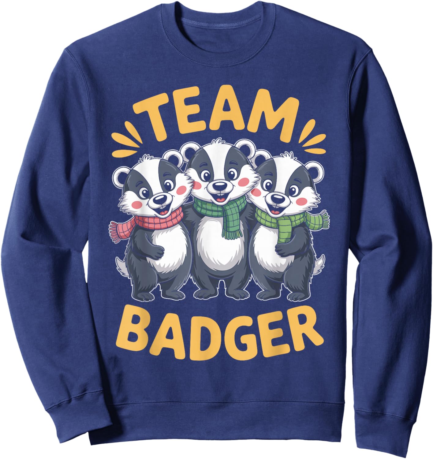 Team Badger Funny Cartoon Animal Themed Family Cute Forest Sweatshirt - Sweatshirt | Navy