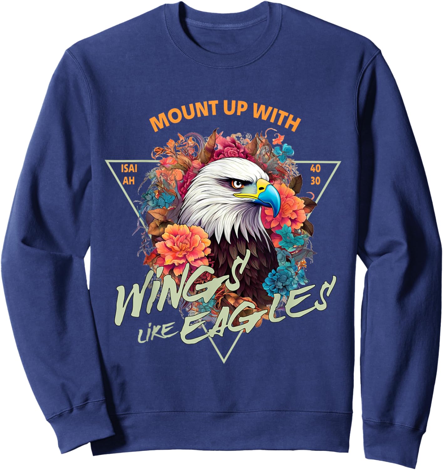 Those who hope in the Lord will renew their strength 24 Sweatshirt - Sweatshirt | Navy