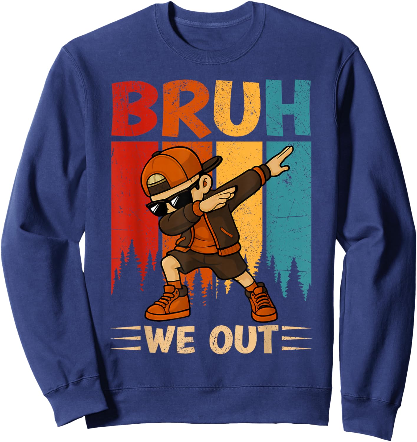 Dabbing Boy Bruh We Out Last Day Of School Student Squad Sweatshirt - Sweatshirt | Navy