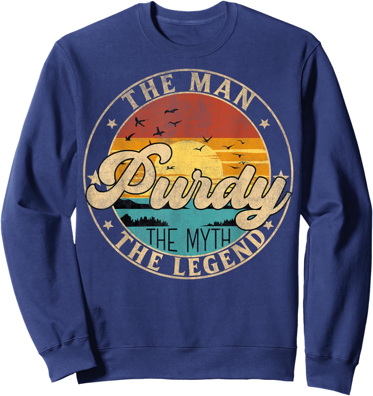 PURDY The Man The Myth The Legend First Name Sweatshirt - Sweatshirt | Navy