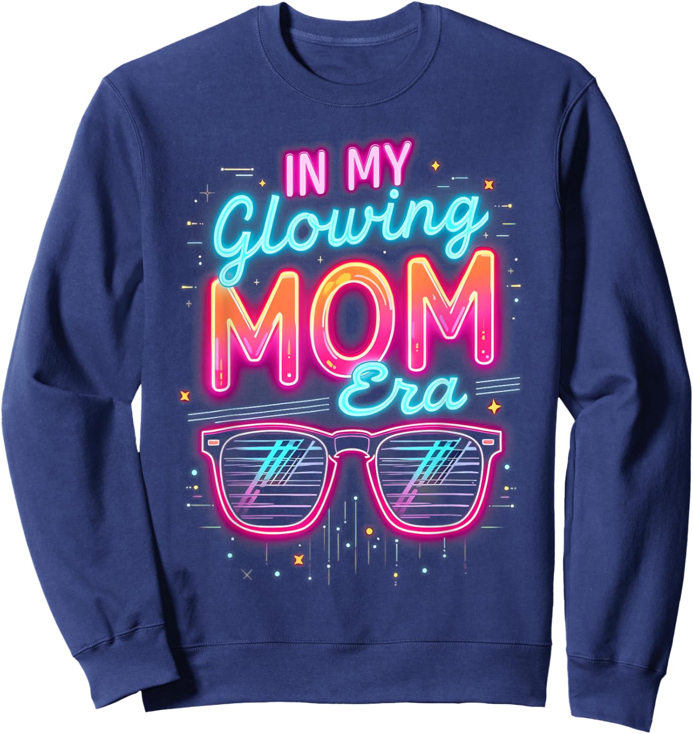in My Glowing Mom Era Groovy Colorful Bright Sweatshirt - Sweatshirt | Navy