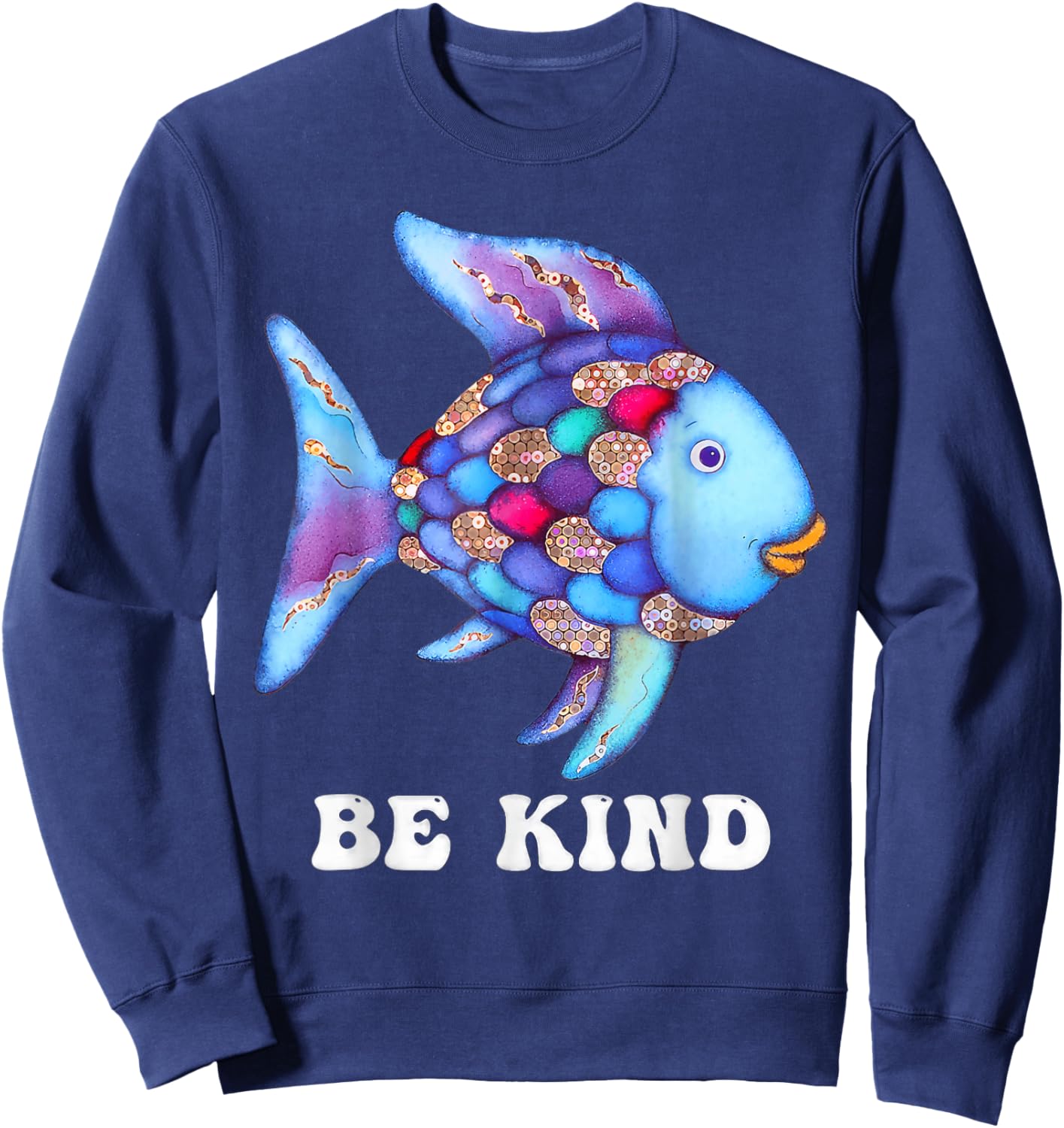 Be Kind Rainbow Fish Teacher Life Teaching Back to School Sweatshirt - Sweatshirt | Navy