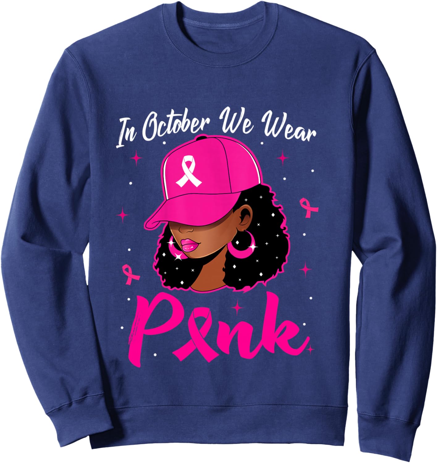 In October We Wear Pink Breast Cancer Awareness Black Women Sweatshirt - Sweatshirt | Navy