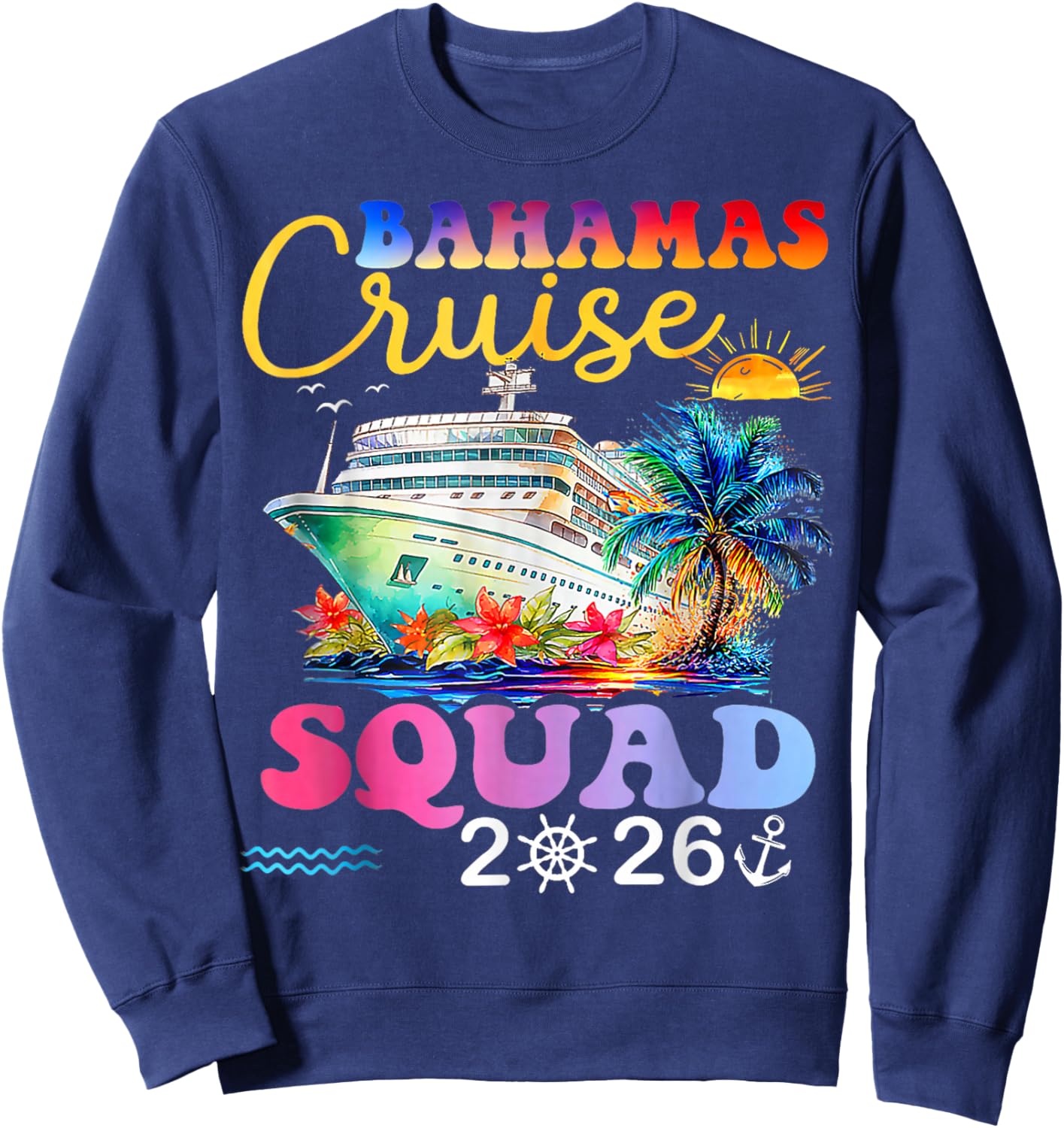 Family Cruise Bahamas 2026 Summer Matching Vacation 2026 Sweatshirt - Sweatshirt | Navy