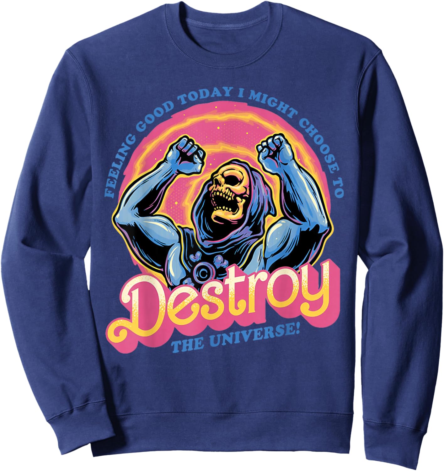 Skeleton Choose to Destroy The Universe Retro Villain Sweatshirt - Sweatshirt | Navy