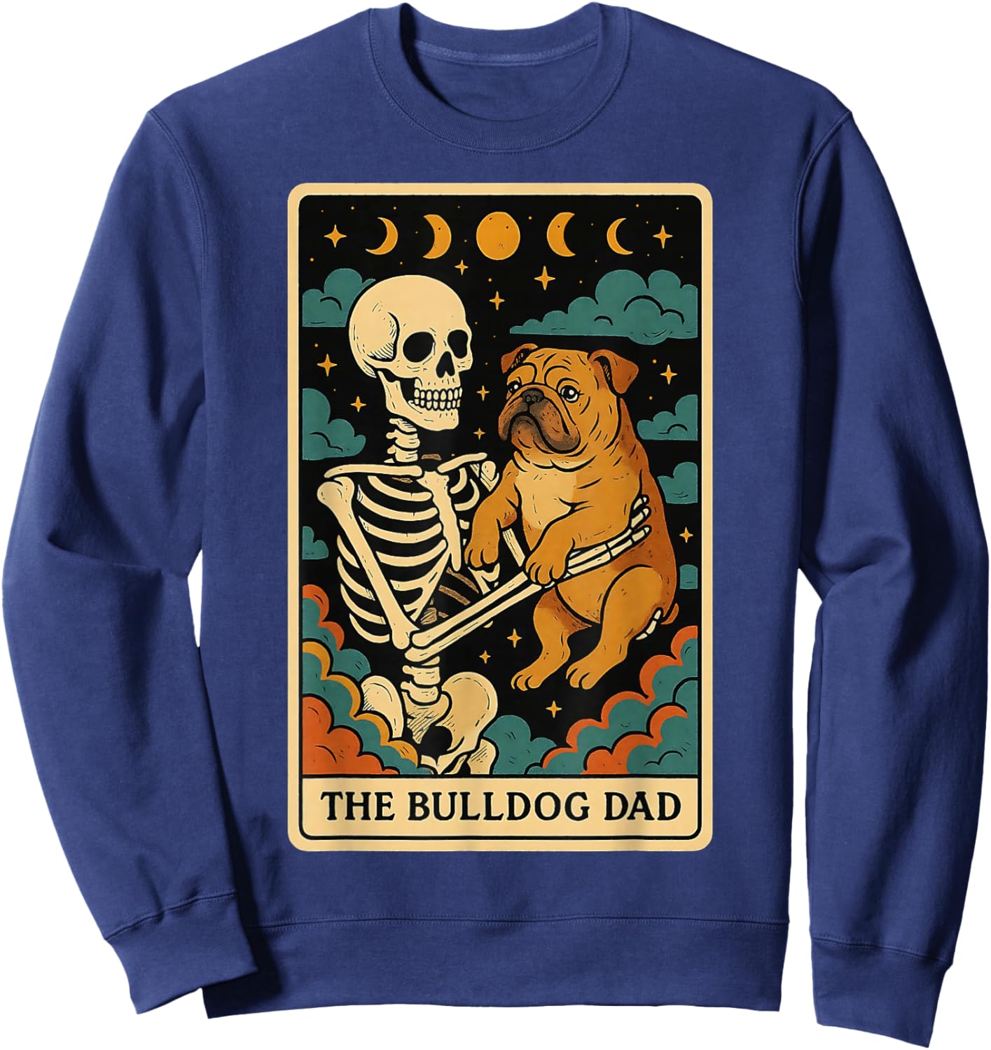 The Bulldog Dad Dog Dad Skeleton Tarot Card for Father's Day Sweatshirt - Sweatshirt | Navy