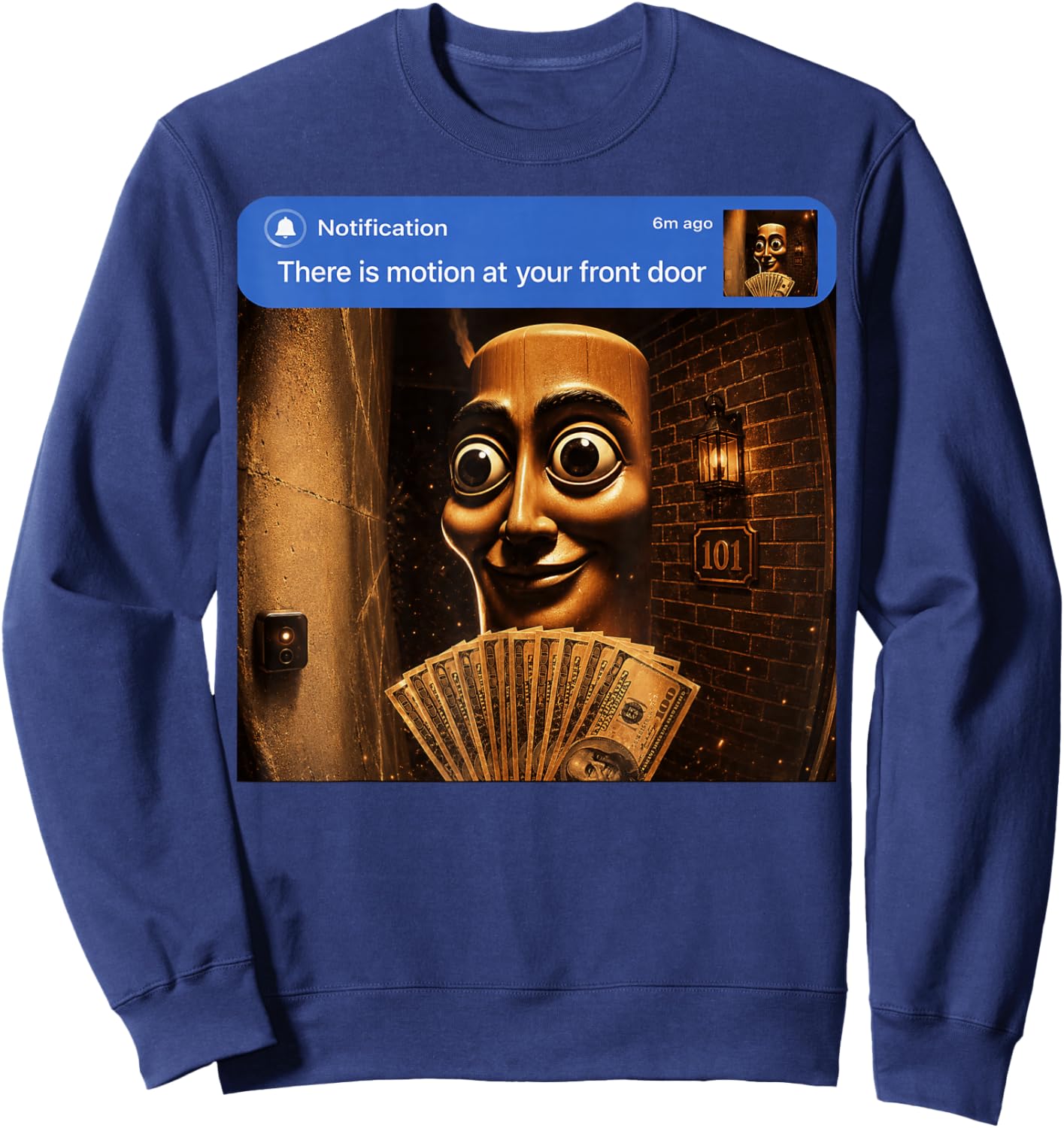 There is Motion at Your Front Door Tung Tung Tung Sahur Meme Sweatshirt - Sweatshirt | Navy