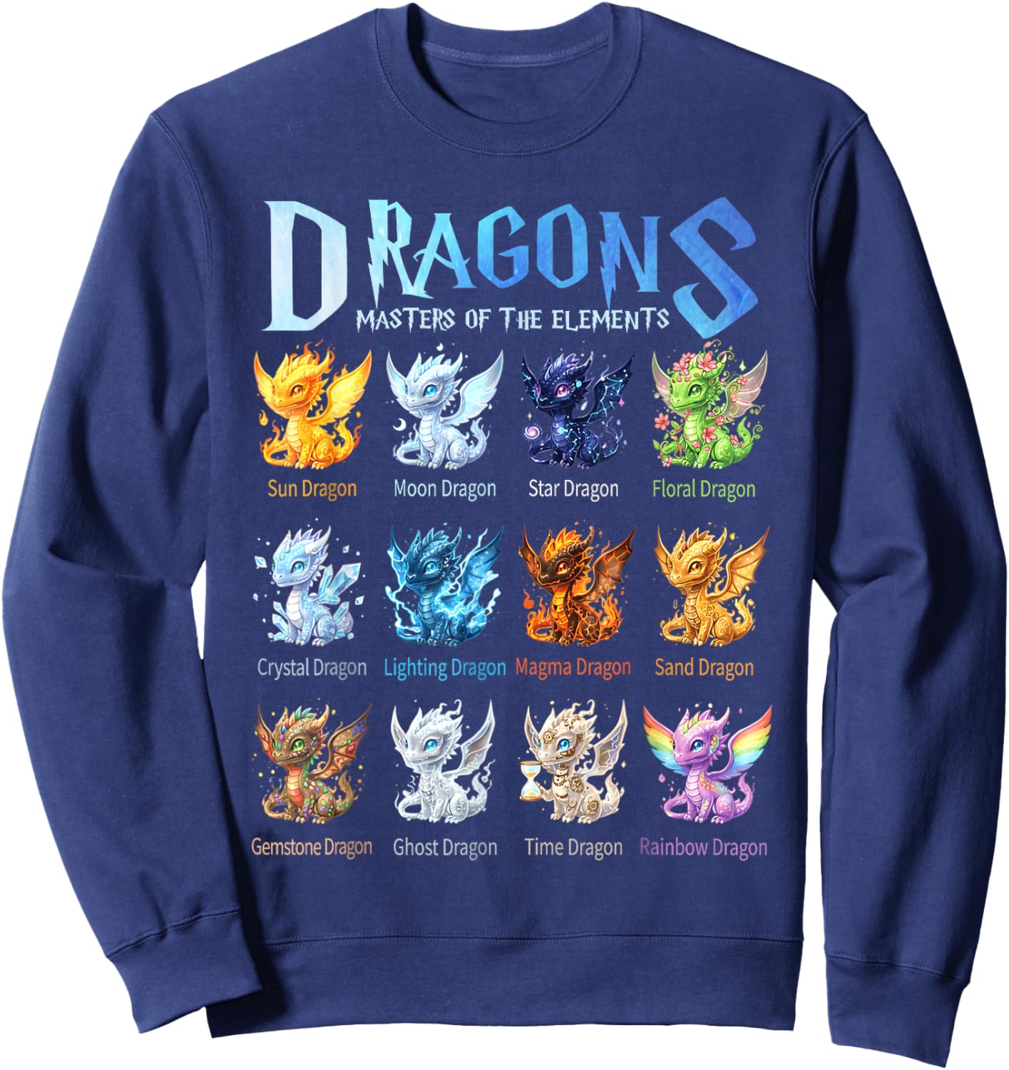 Dragons Masters of The Element Chart - Fantasy Dragon Types Sweatshirt - Sweatshirt | Navy