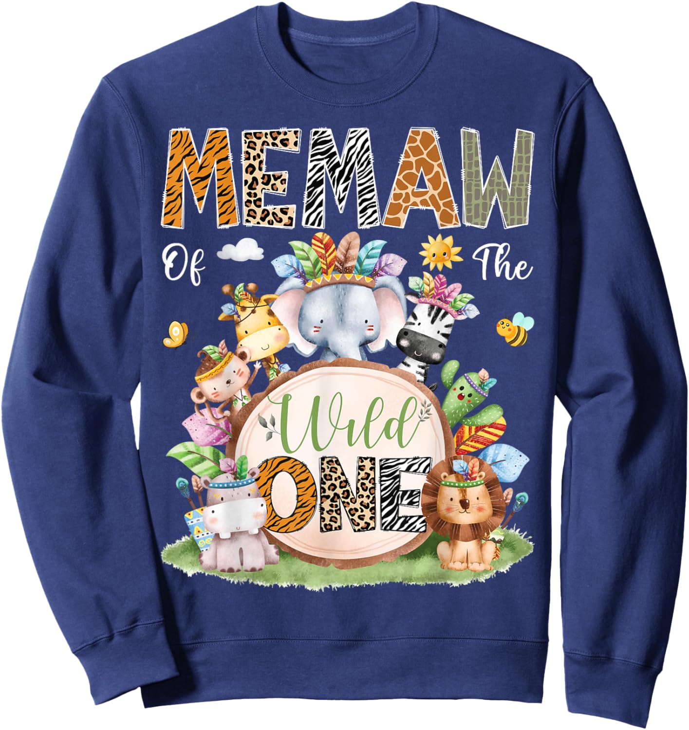 Memaw Of The Wild One Safari Tribal Animal 1St Birthday Sweatshirt - Sweatshirt | Navy