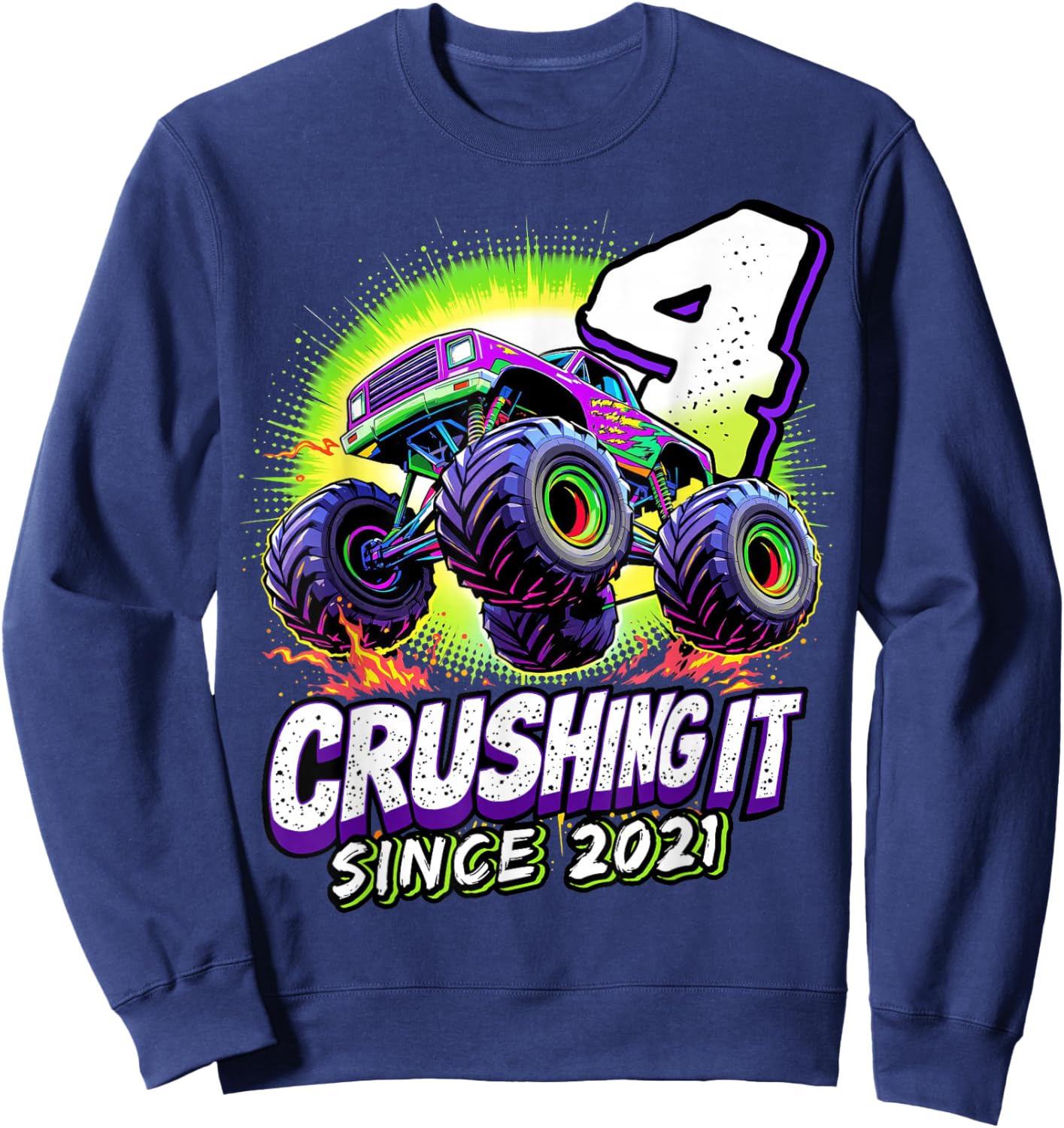 Birthday Monster Truck 4 Year Old Boys 4th Party Born 2021 Sweatshirt - Sweatshirt | Navy