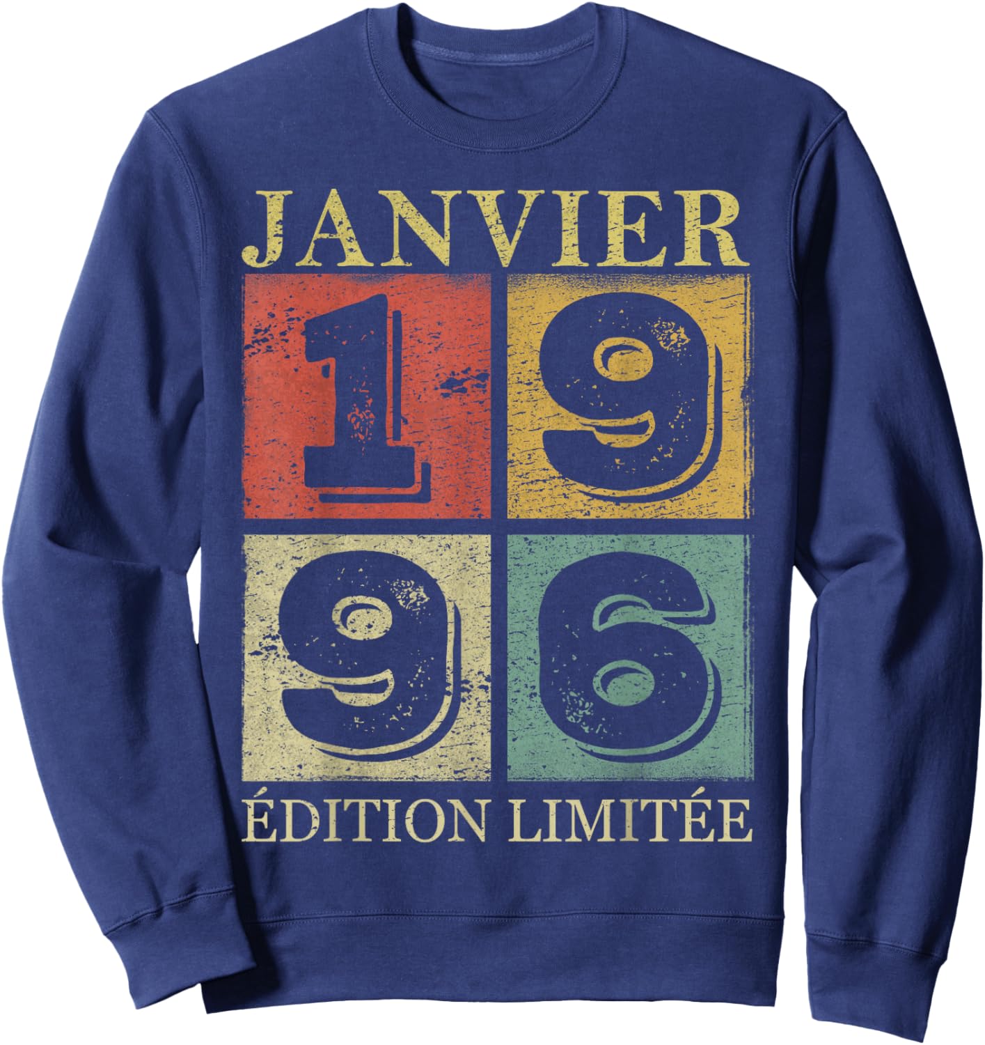 Janvier 1996 30 Ans Cadeau Anniversaire Homme Janvier 1996 Sweatshirt - Sweatshirt | Navy