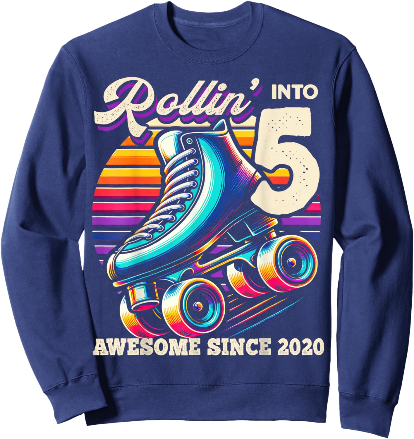 Birthday Roller Skating 5th Girls Rollin into 5 Skate Party Sweatshirt - Sweatshirt | Navy