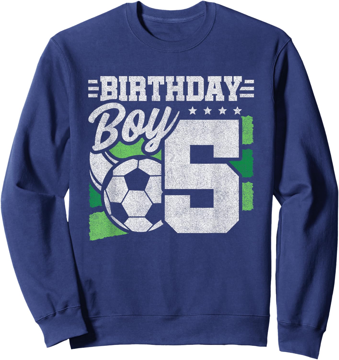 5 Year Old Soccer Birthday - Boys 5th Birthday Soccer Sweatshirt - Sweatshirt | Navy