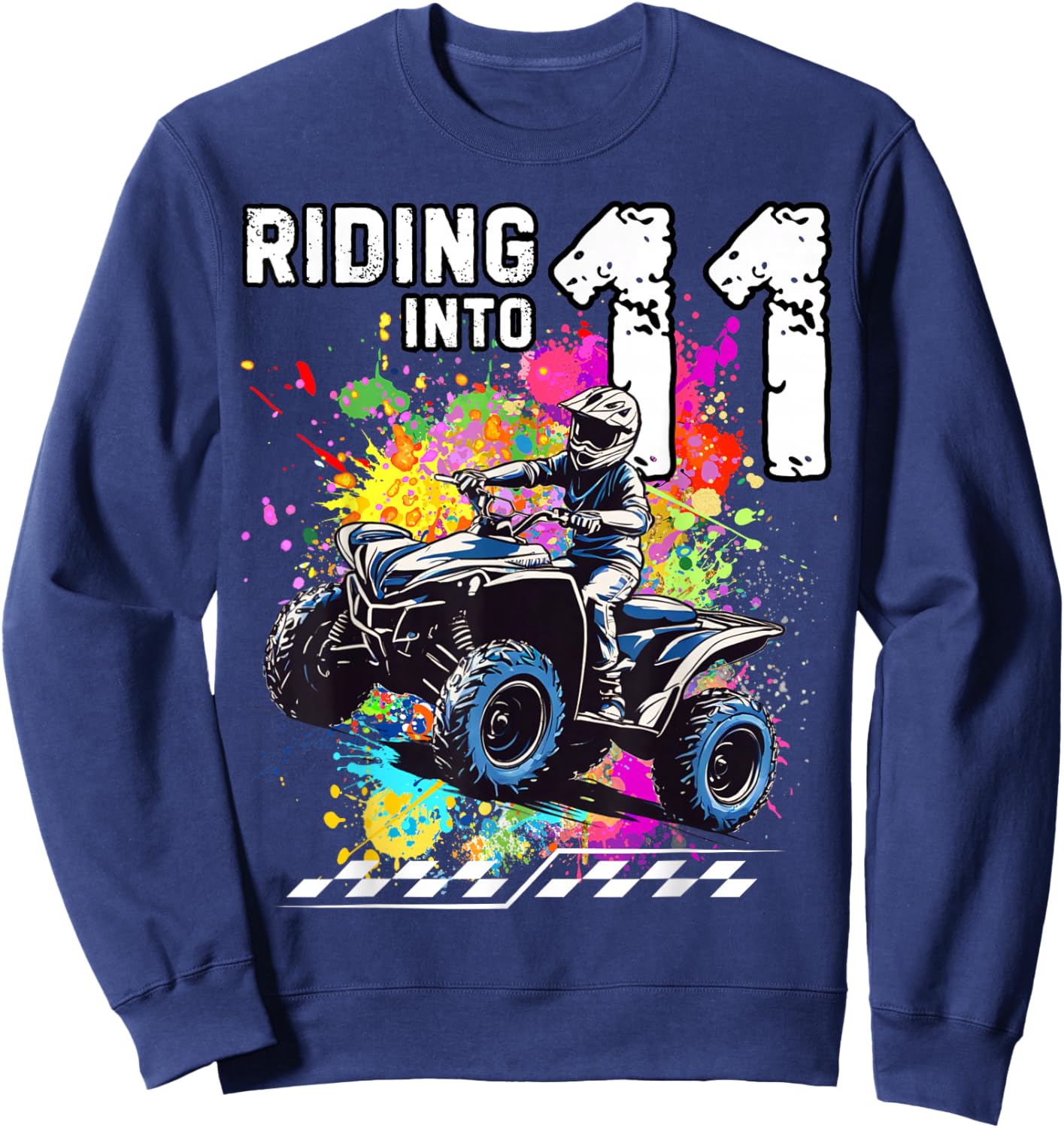 Riding Into 11 Year Old ATV Birthday Sweatshirt - Sweatshirt | Navy