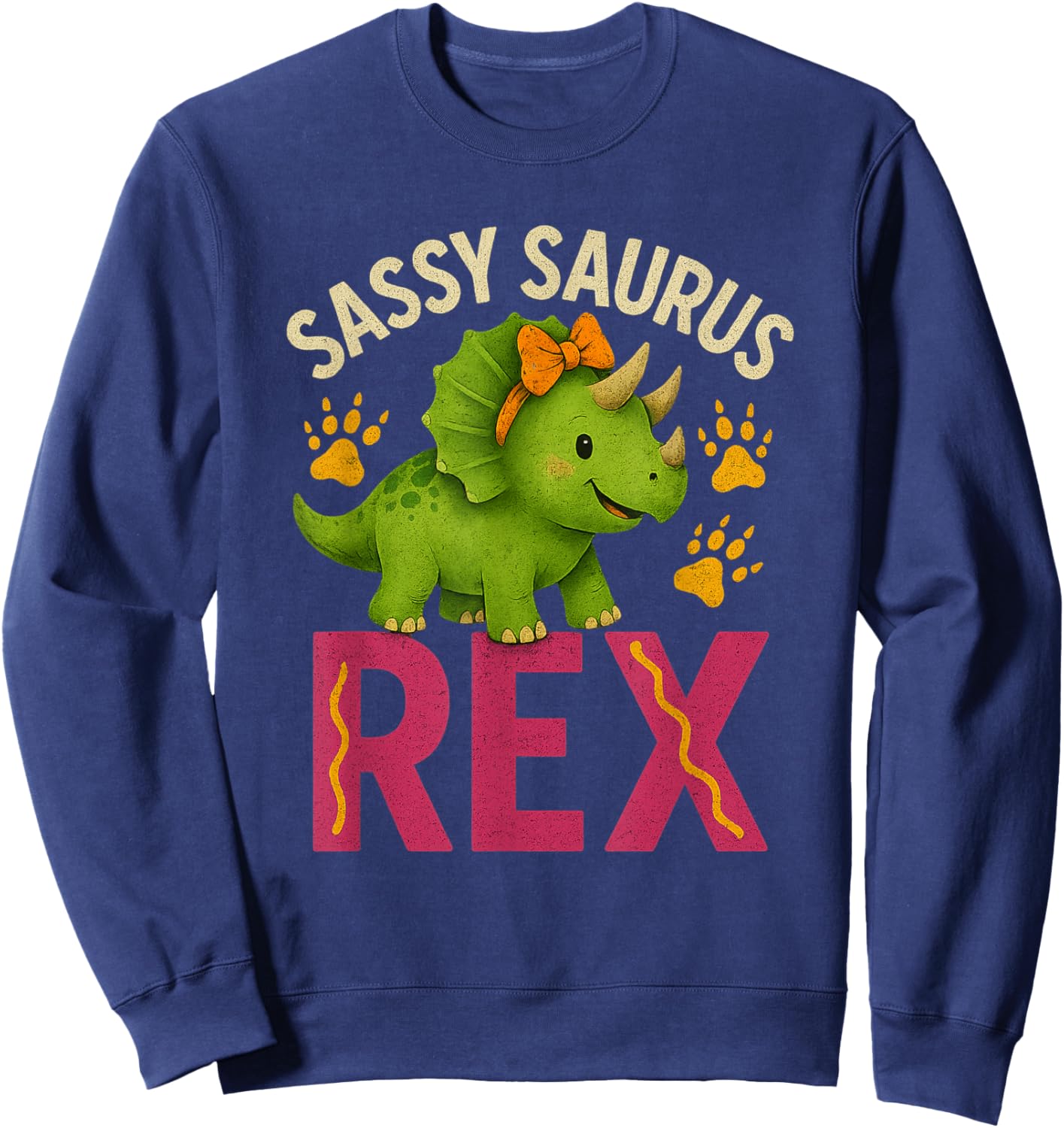 Sassy Saurus Cute Dinosaurs Design for Girls Sweatshirt - Sweatshirt | Navy