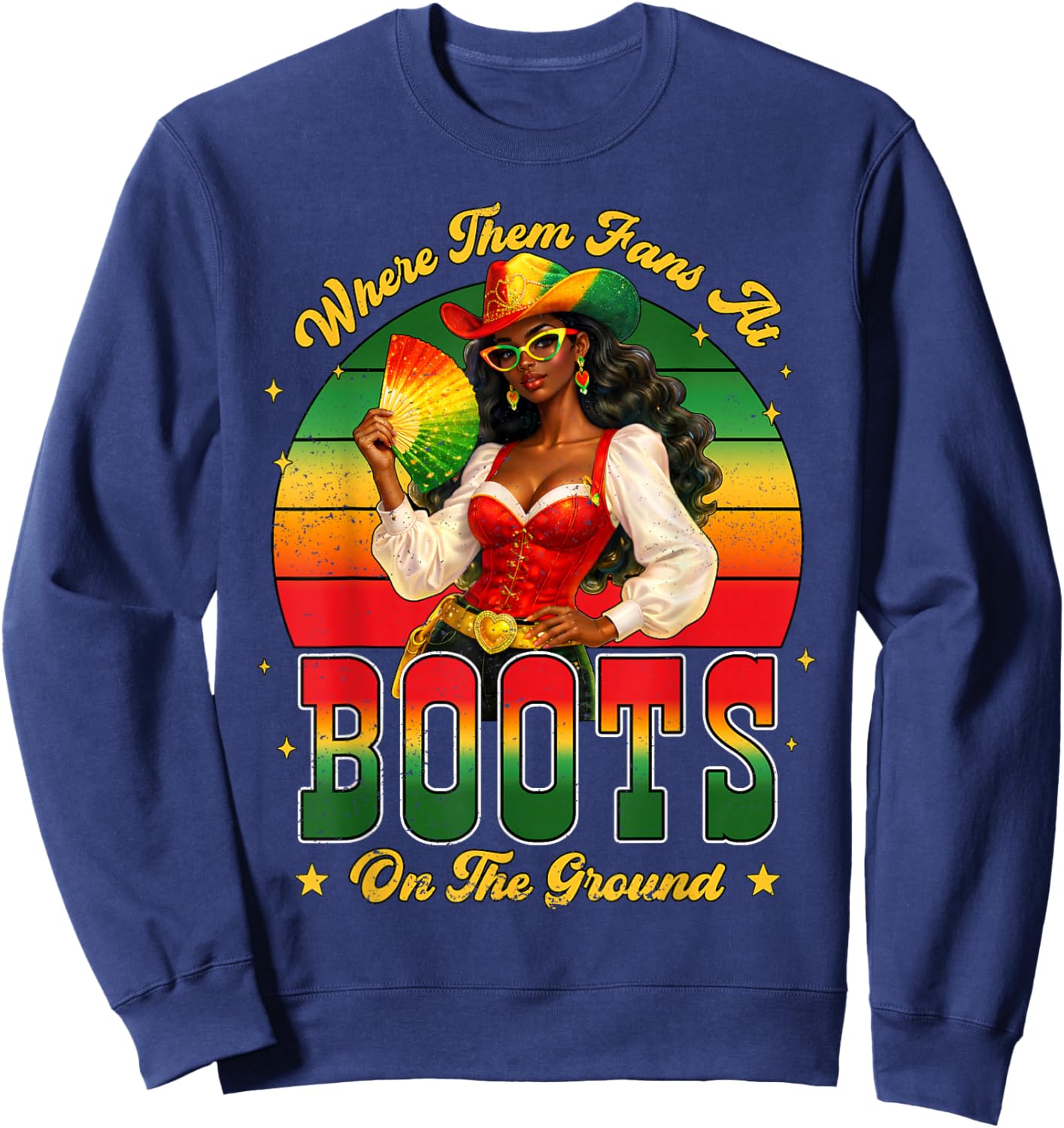 Juneteenth Cowgirl Boots On The Ground Where Them Fans At Sweatshirt - Sweatshirt | Navy