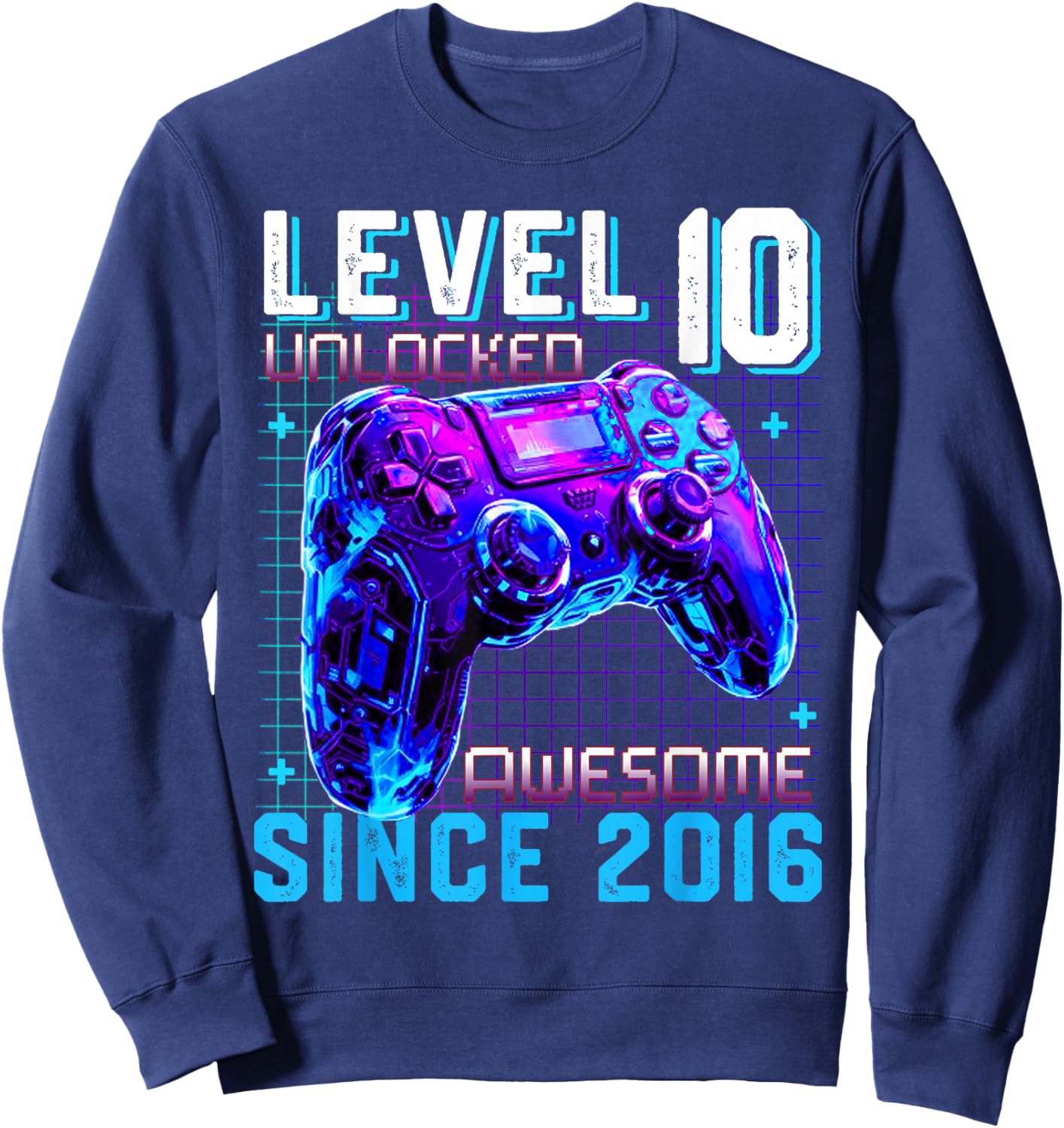 Level 10 Unlocked Awesome Since 2016 10th Birthday Gaming Sweatshirt - Sweatshirt | Navy