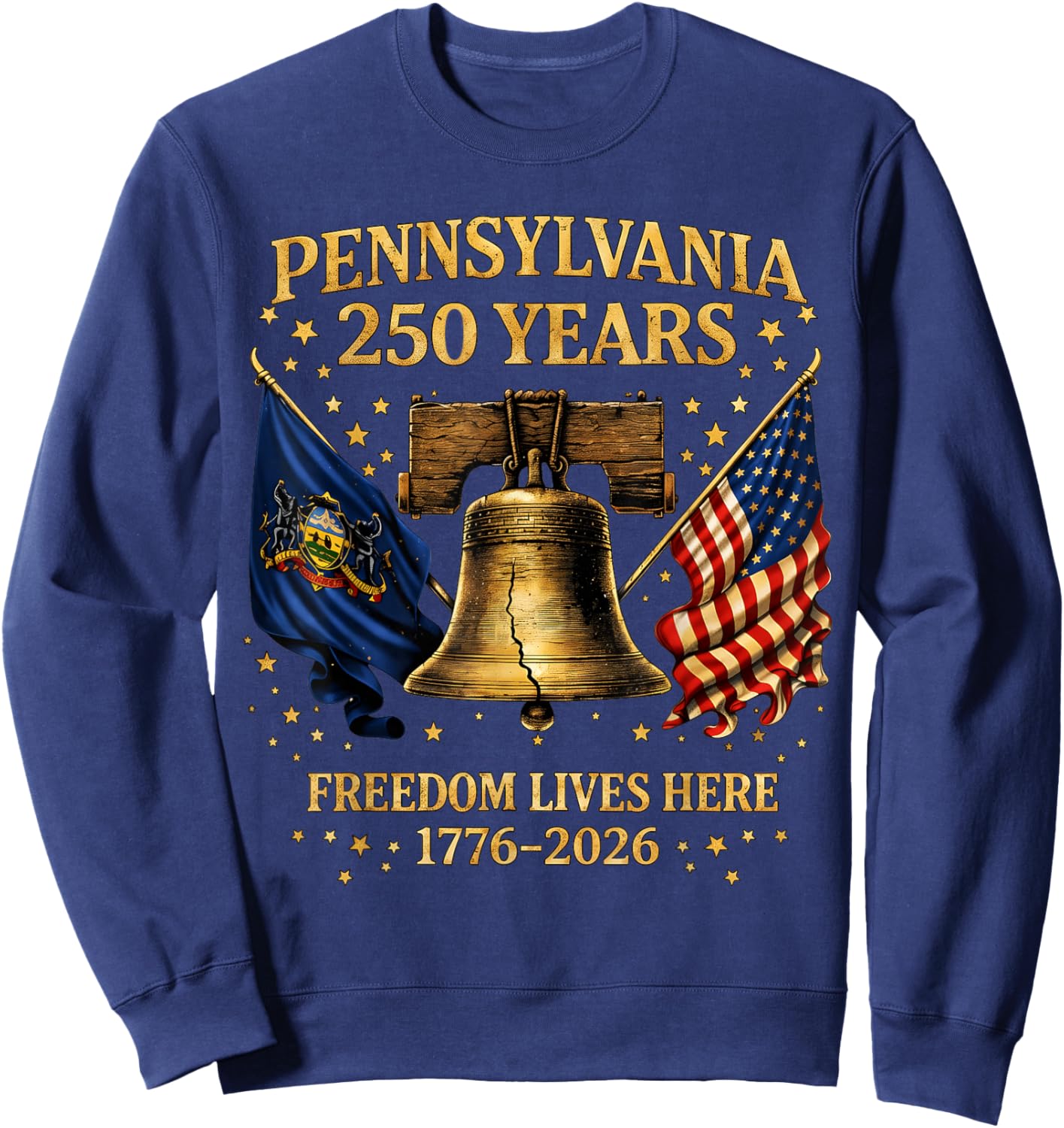 Pennsylvania 250 Years 1776 2026 Vintage Liberty Bell Design Sweatshirt - Sweatshirt | Navy