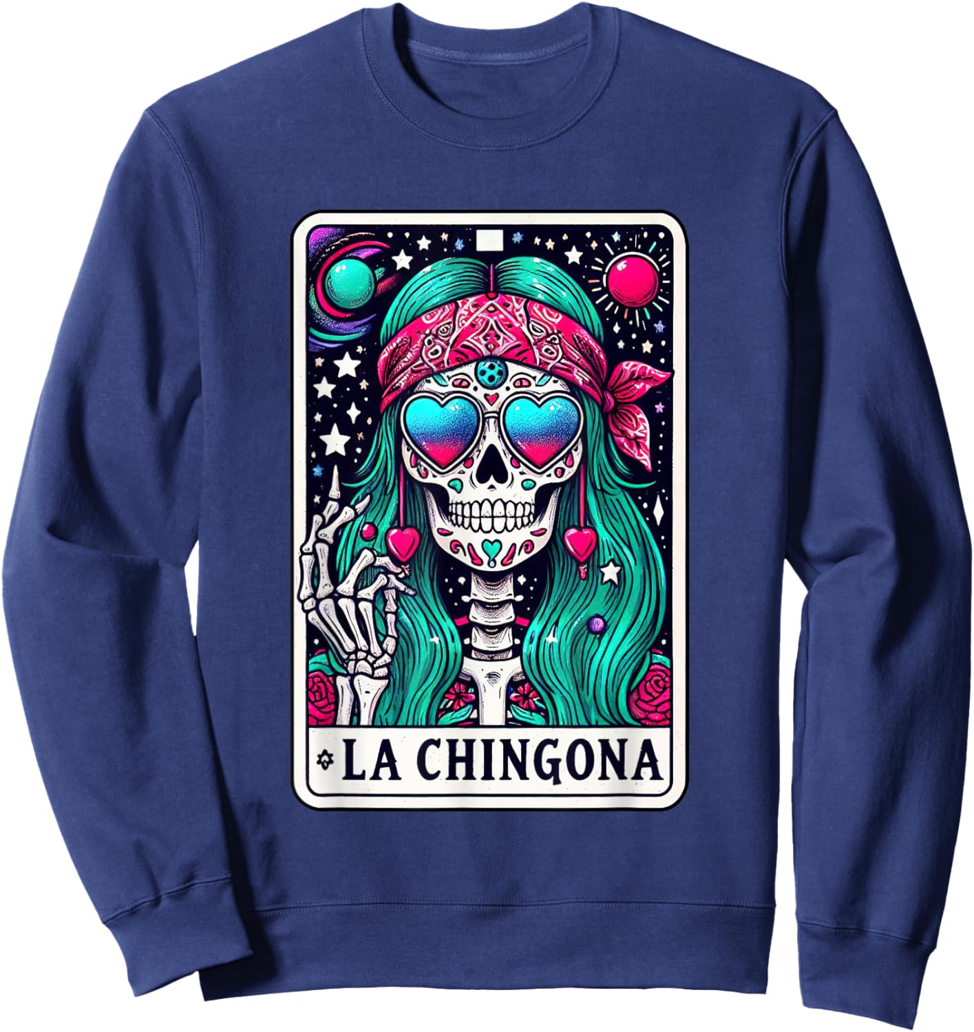 La Chingona Tarot Card Skeleton Latina Mexican Spanish Women Sweatshirt - Sweatshirt | Navy
