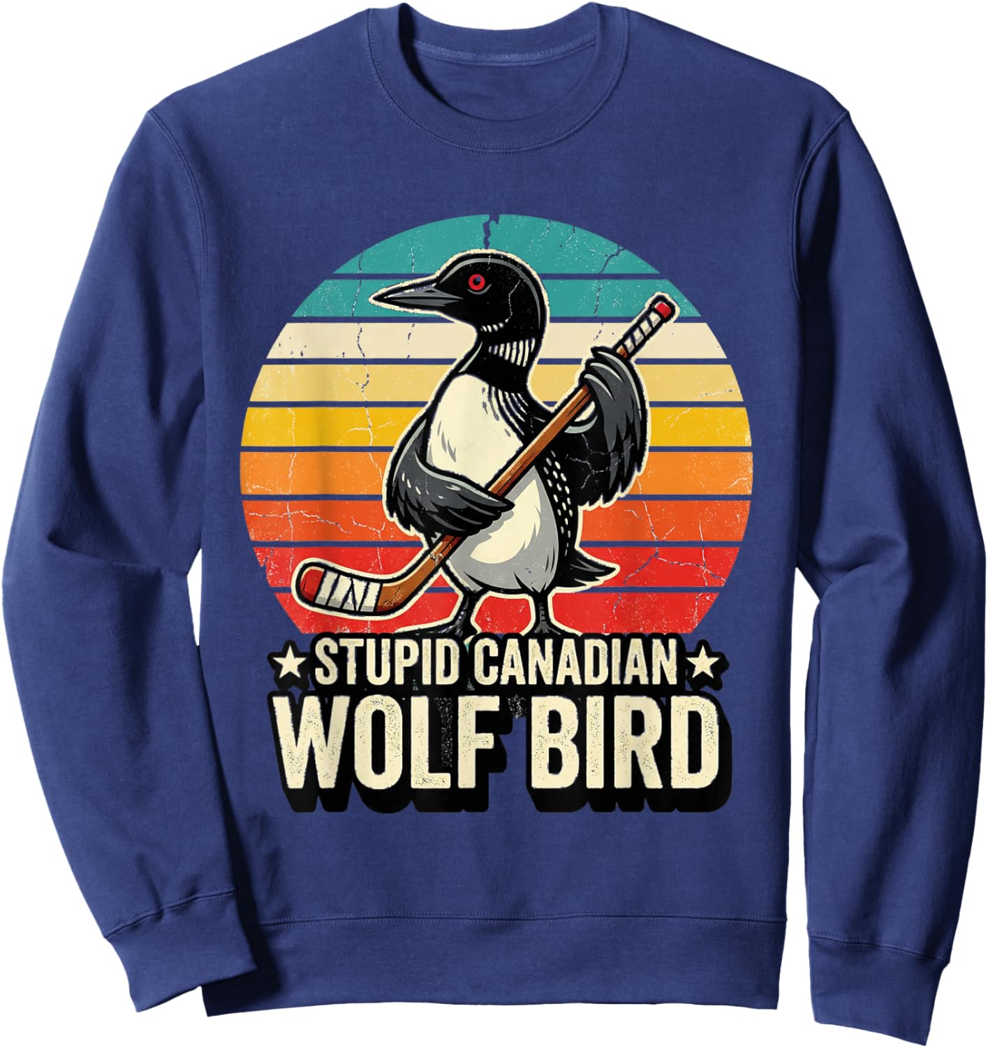 Hockey Meme "Stupid Canadian Wolfbird" with Heated Lo Sweatshirt - Sweatshirt | Navy