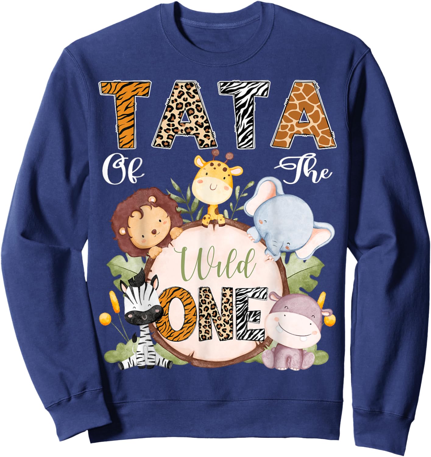 Tata Of The Wild One 1St Birthday Safari Woodland Sweatshirt - Sweatshirt | Navy