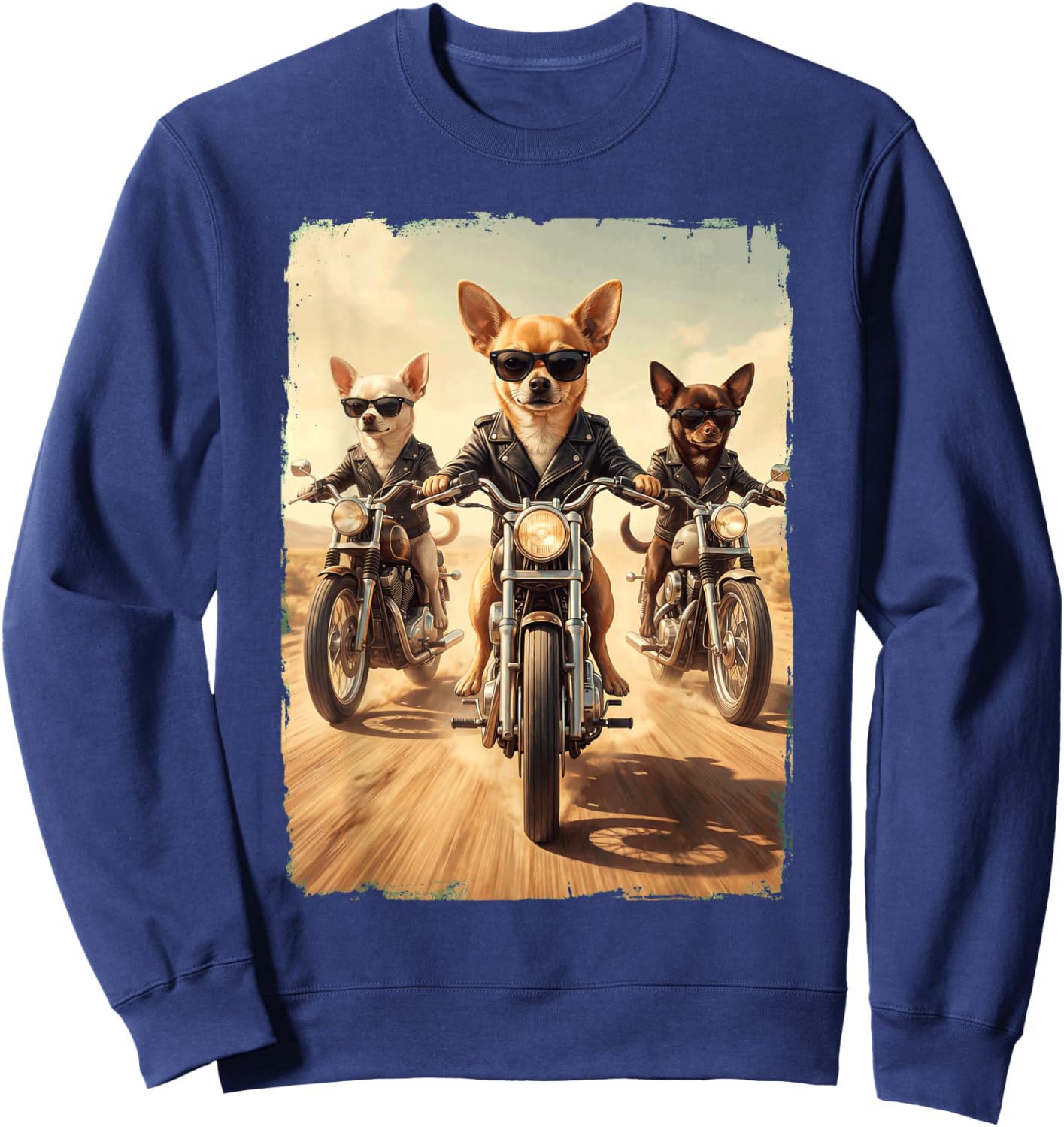 Funny Chihuahua Motorcycle Meme Dog Lover Sweatshirt - Sweatshirt | Navy
