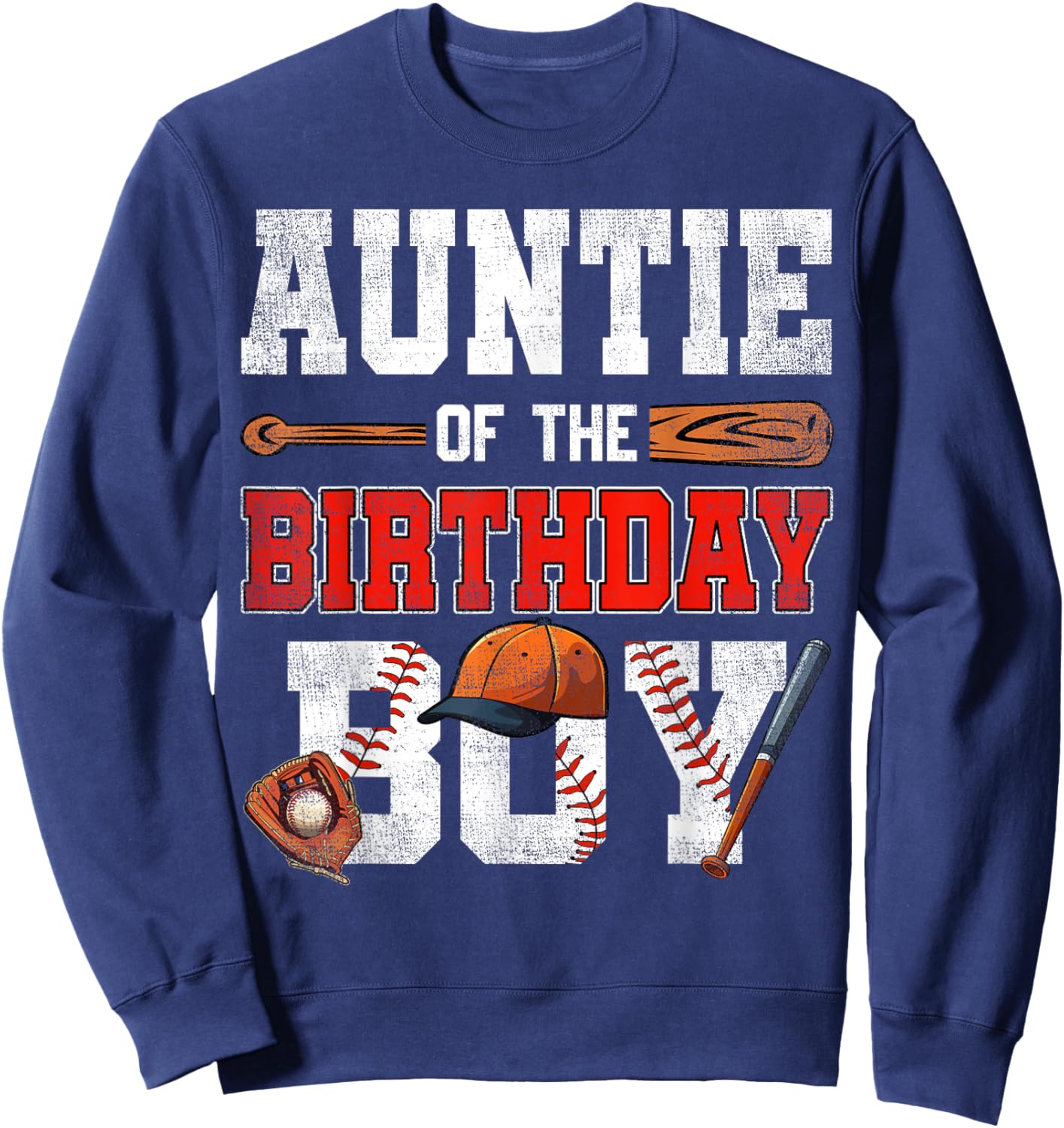 Auntie Of The Birthday Boy Baseball Bday Family Sweatshirt - Sweatshirt | Navy