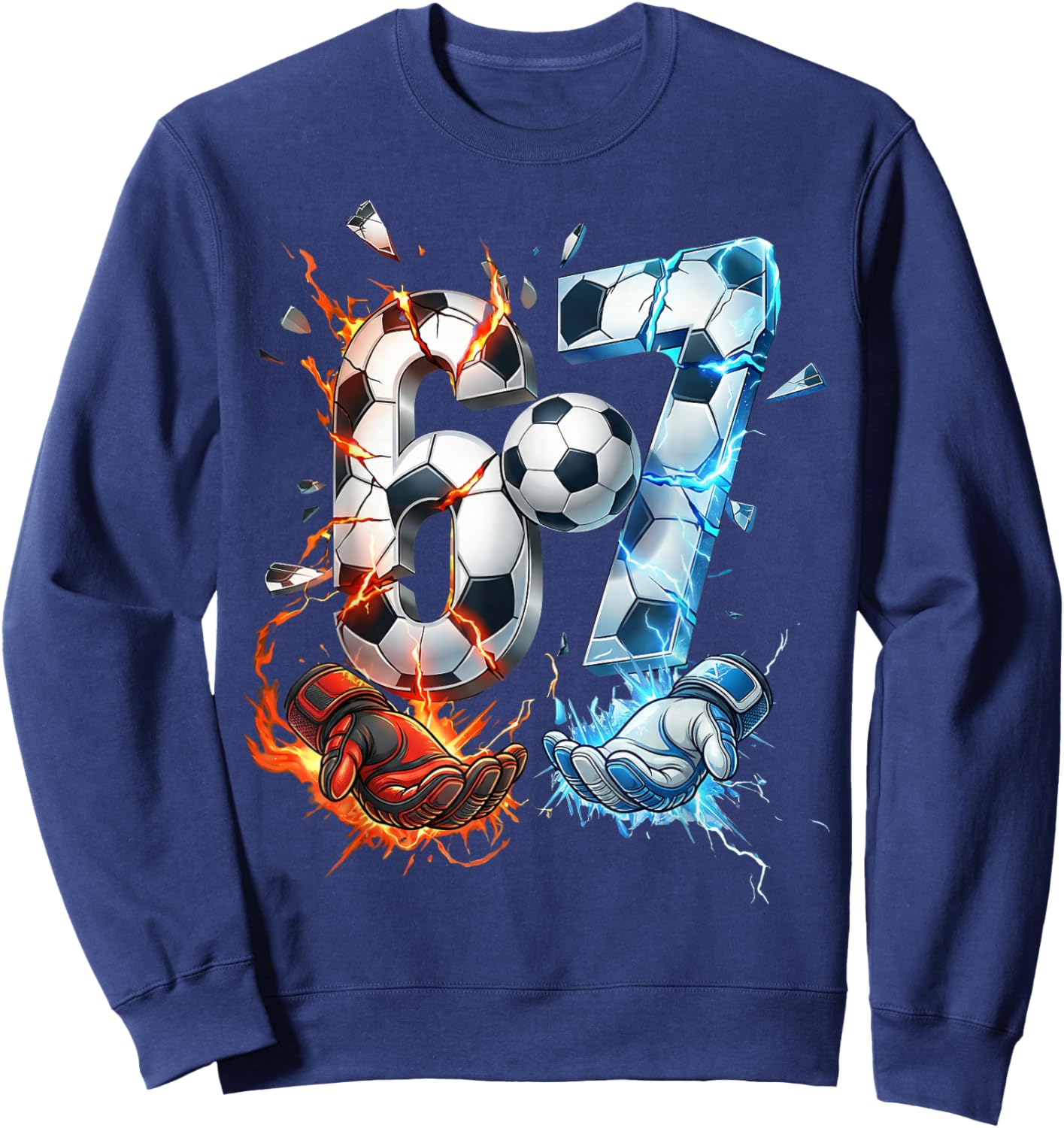 67 Fußball Sechs Sieben 6 7 Meme 67 Italian Brainrot Sweatshirt - Sweatshirt | Navy