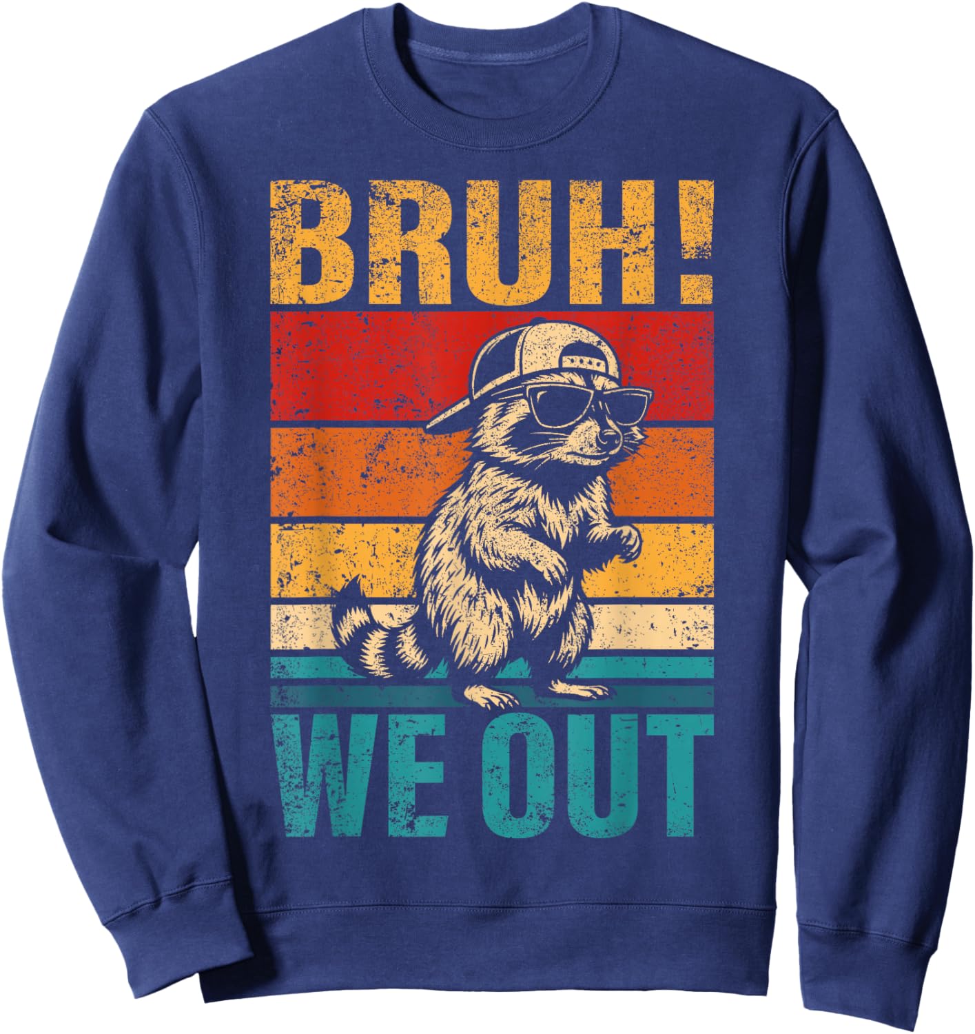 Last Day of School Raccoon Bruh We Out Student Squad Sweatshirt - Sweatshirt | Navy