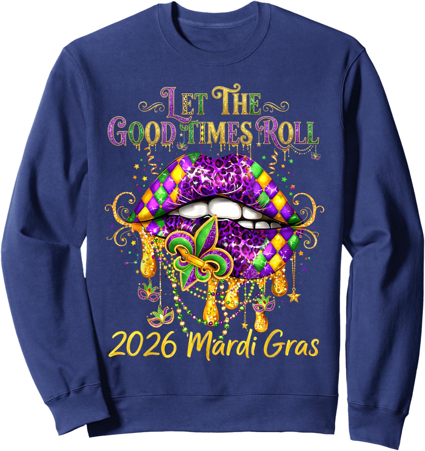 Mardi Gras 2026 Retro Let Good Times Roll Louisiana Festival Sweatshirt - Sweatshirt | Navy