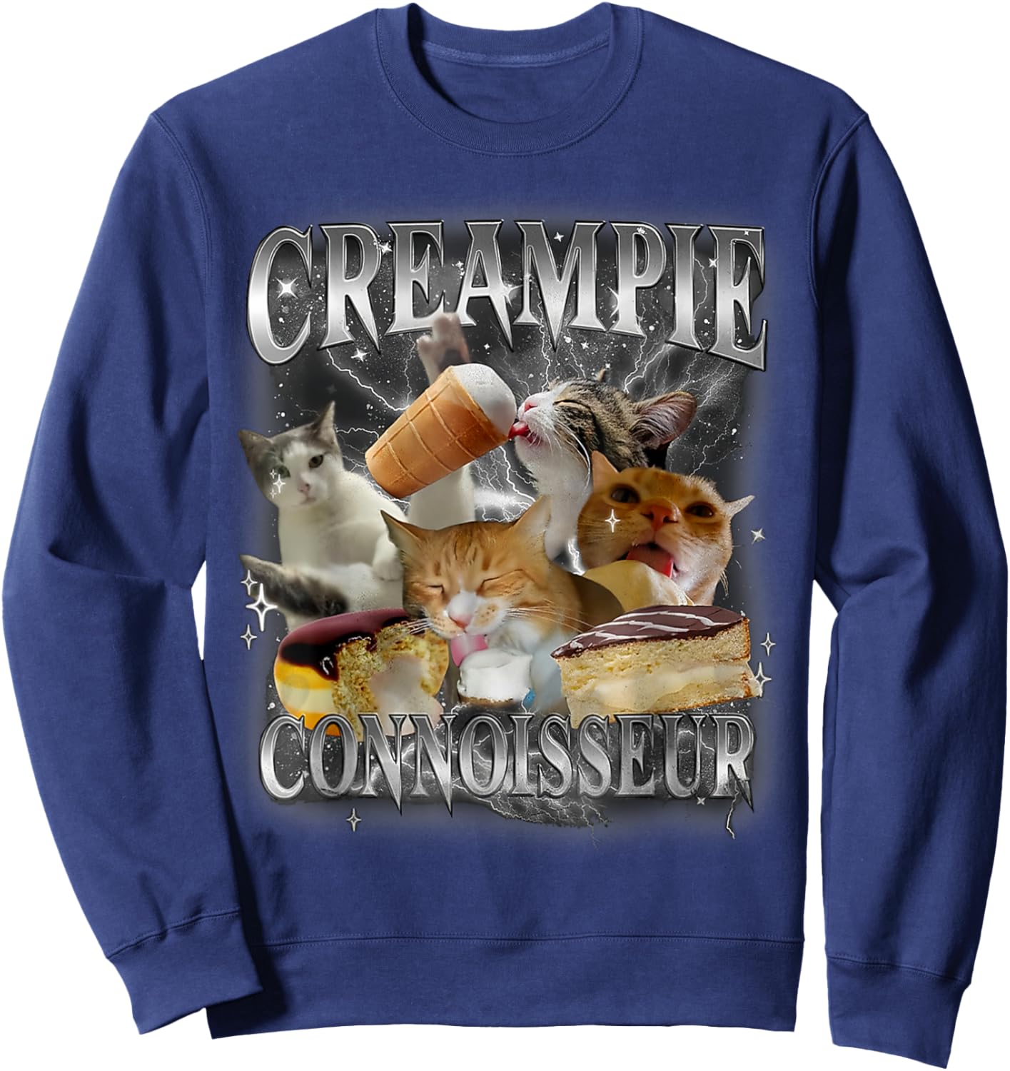 Creampie Connoisseur Cat FUNNY MEME Creampie Connoisseur Cat Sweatshirt - Sweatshirt | Navy