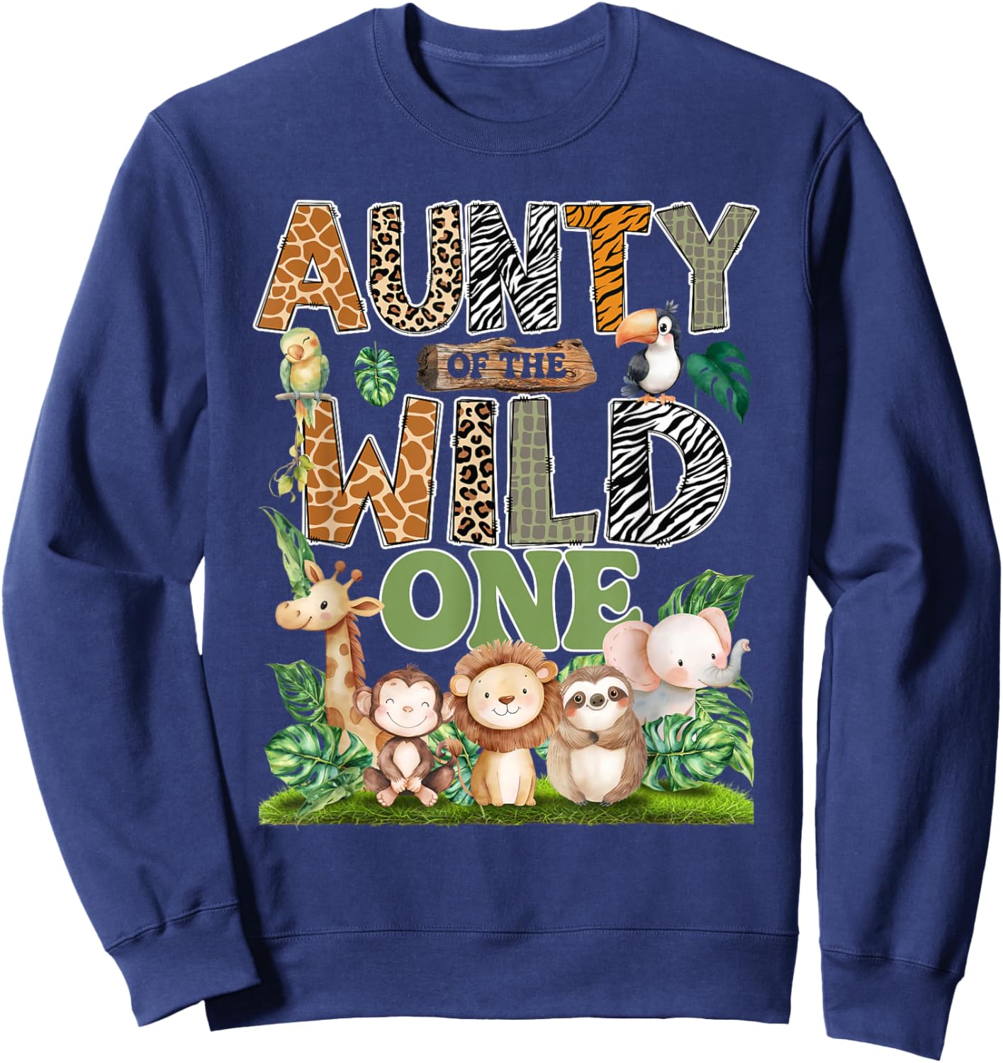Aunty of The Wild One 1St Birthday Kids Safari Jungle Sweatshirt - Sweatshirt | Navy