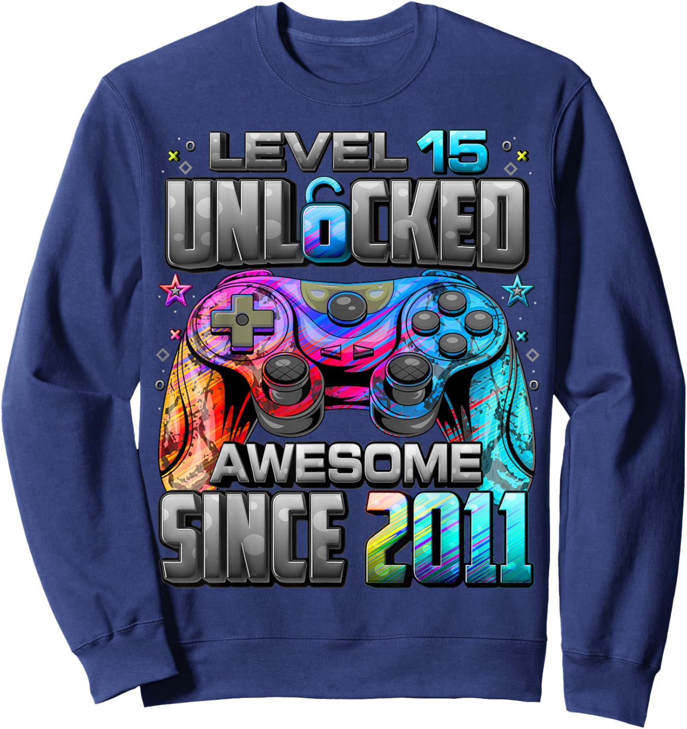 Level 15 Unlocked Awesome Since 2011 15th Birthday Gaming Sweatshirt - Sweatshirt | Navy