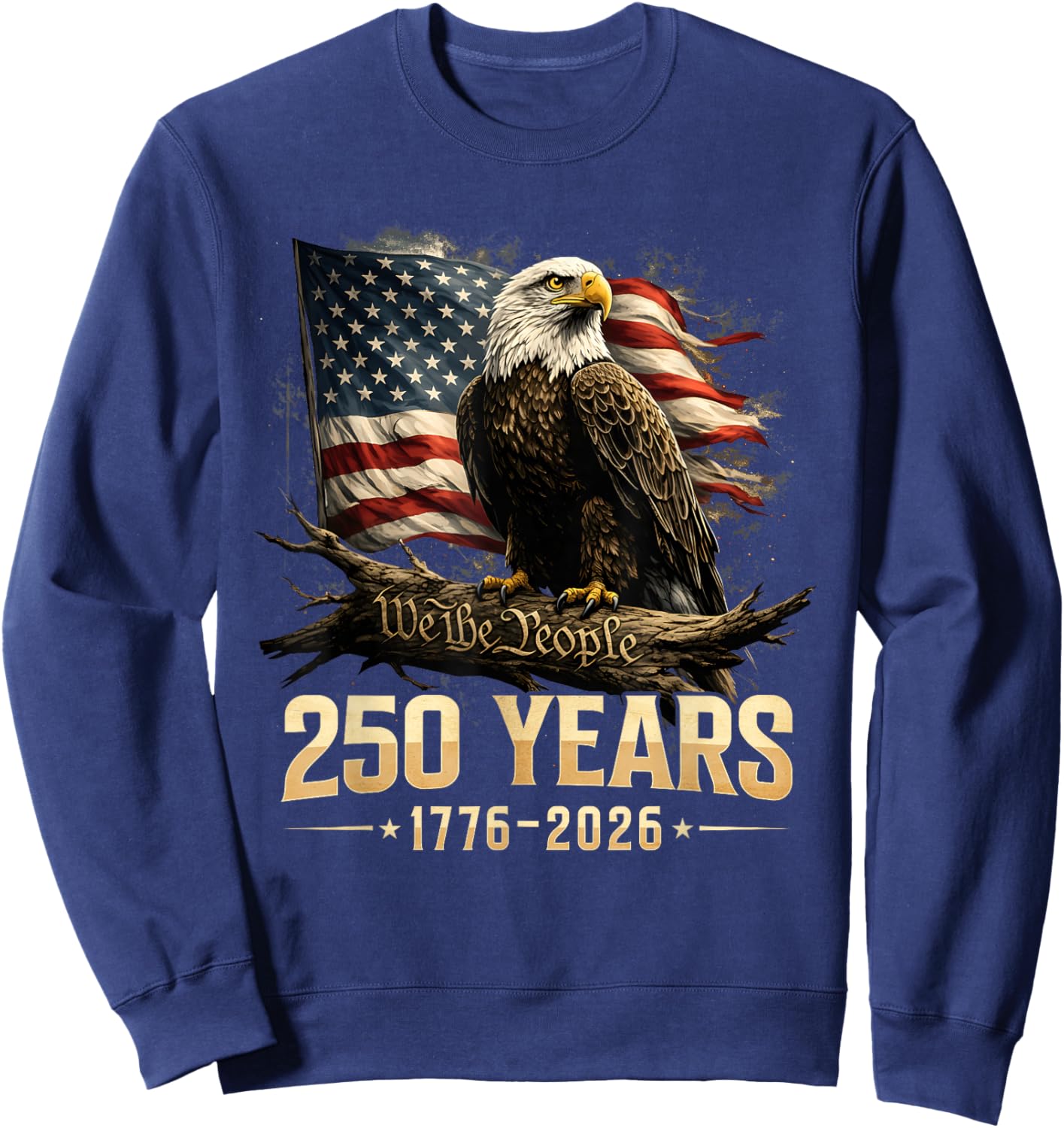 250th Anniversary USA Patriotic 250 Years American 4th July Sweatshirt - Sweatshirt | Navy
